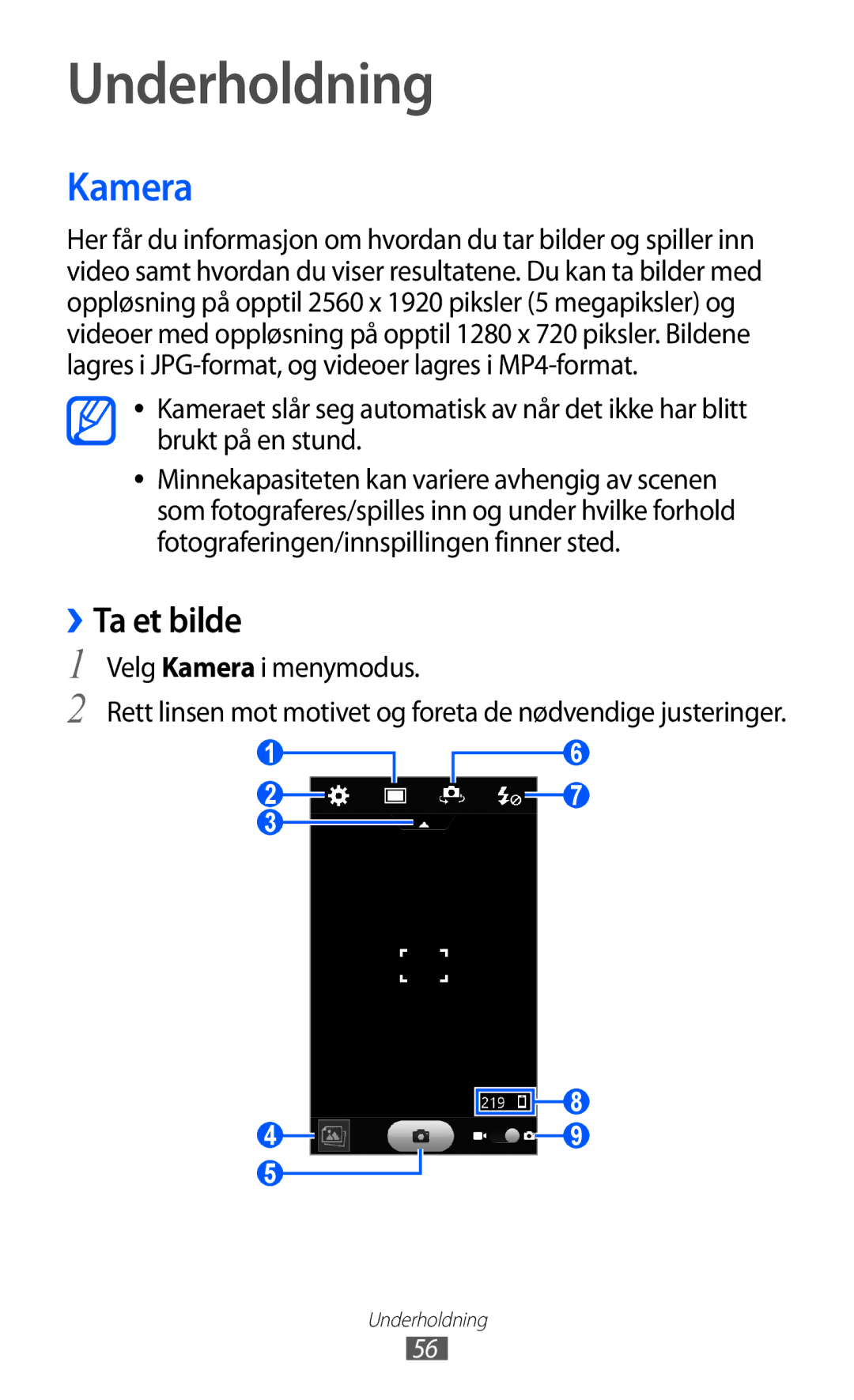 Samsung GT-S8600HKANEE manual Underholdning, ››Ta et bilde, Velg Kamera i menymodus 