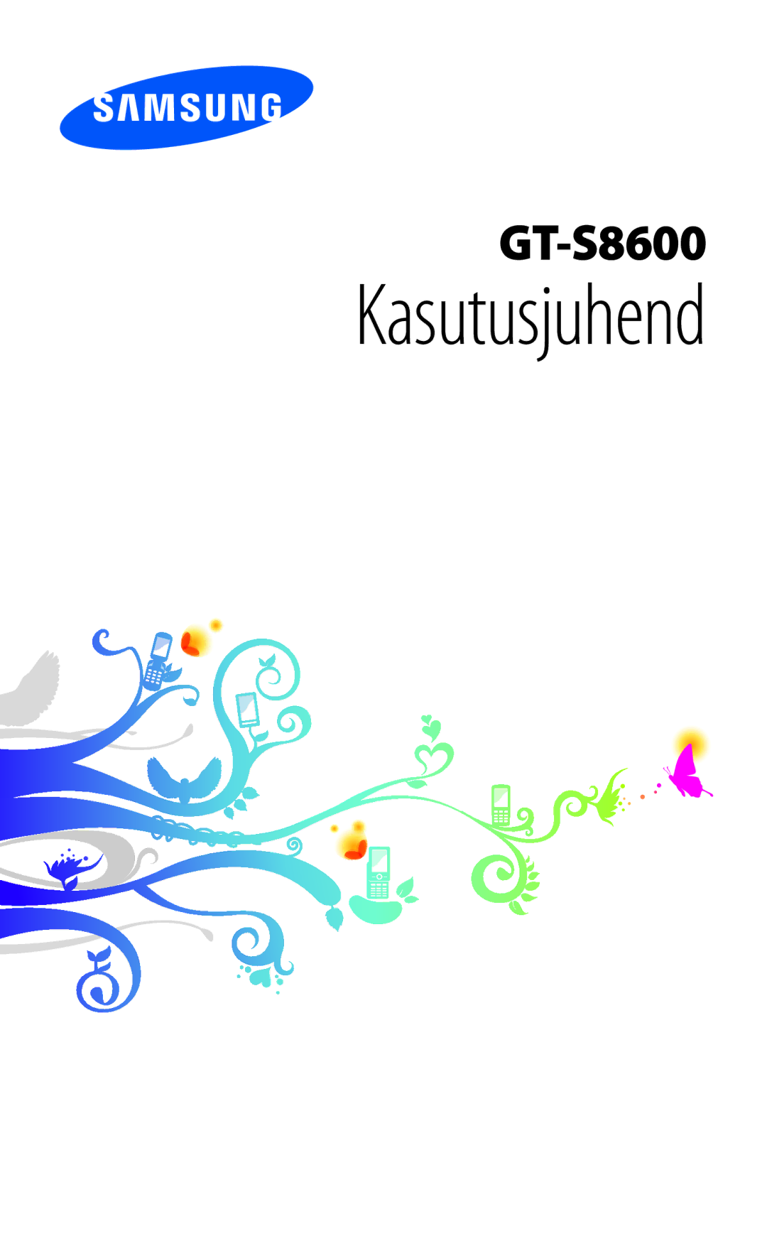 Samsung GT-S8600HKASEB manual Kasutusjuhend 