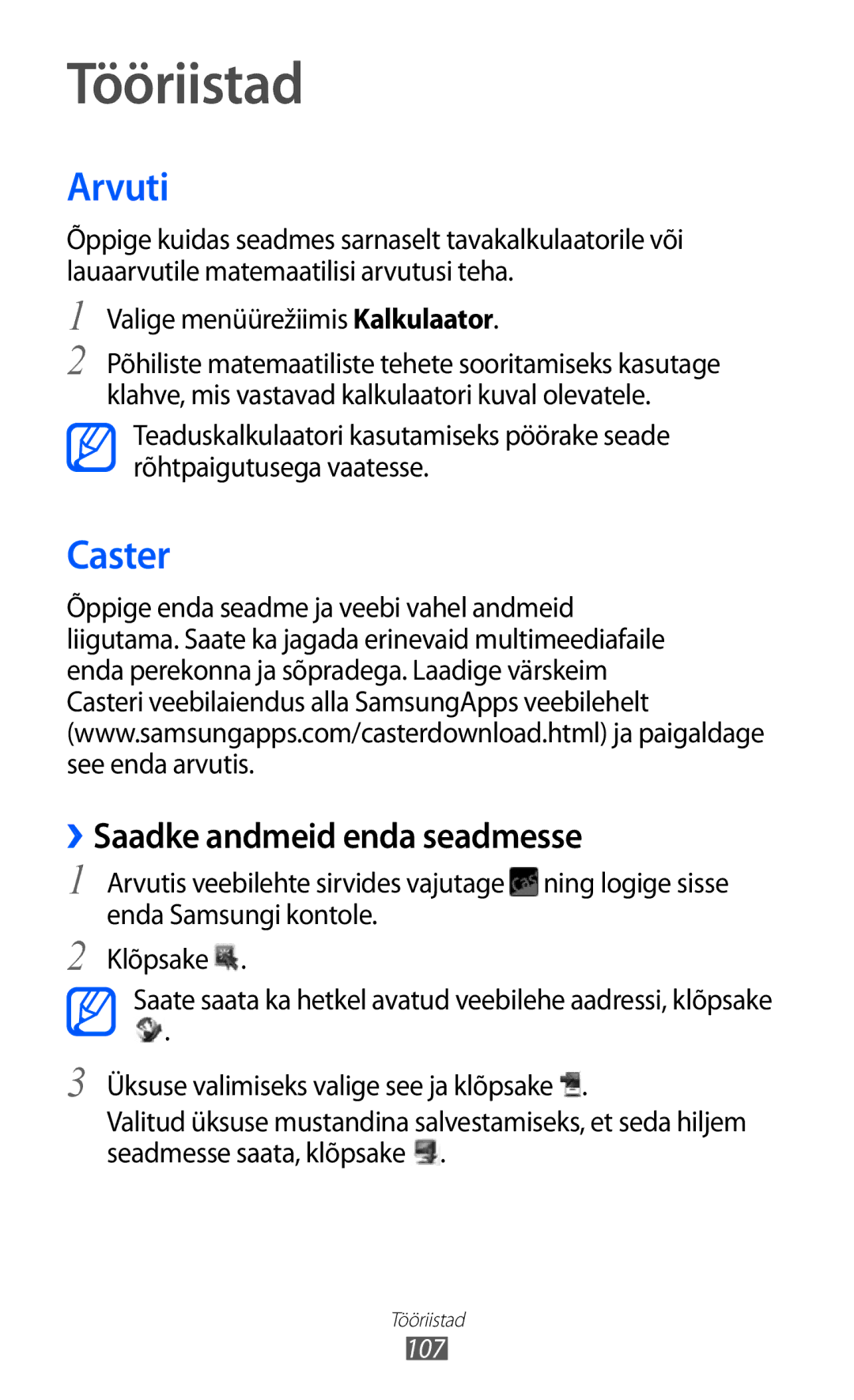 Samsung GT-S8600HKASEB manual Tööriistad, Arvuti, Caster, ››Saadke andmeid enda seadmesse, Valige menüürežiimis Kalkulaator 