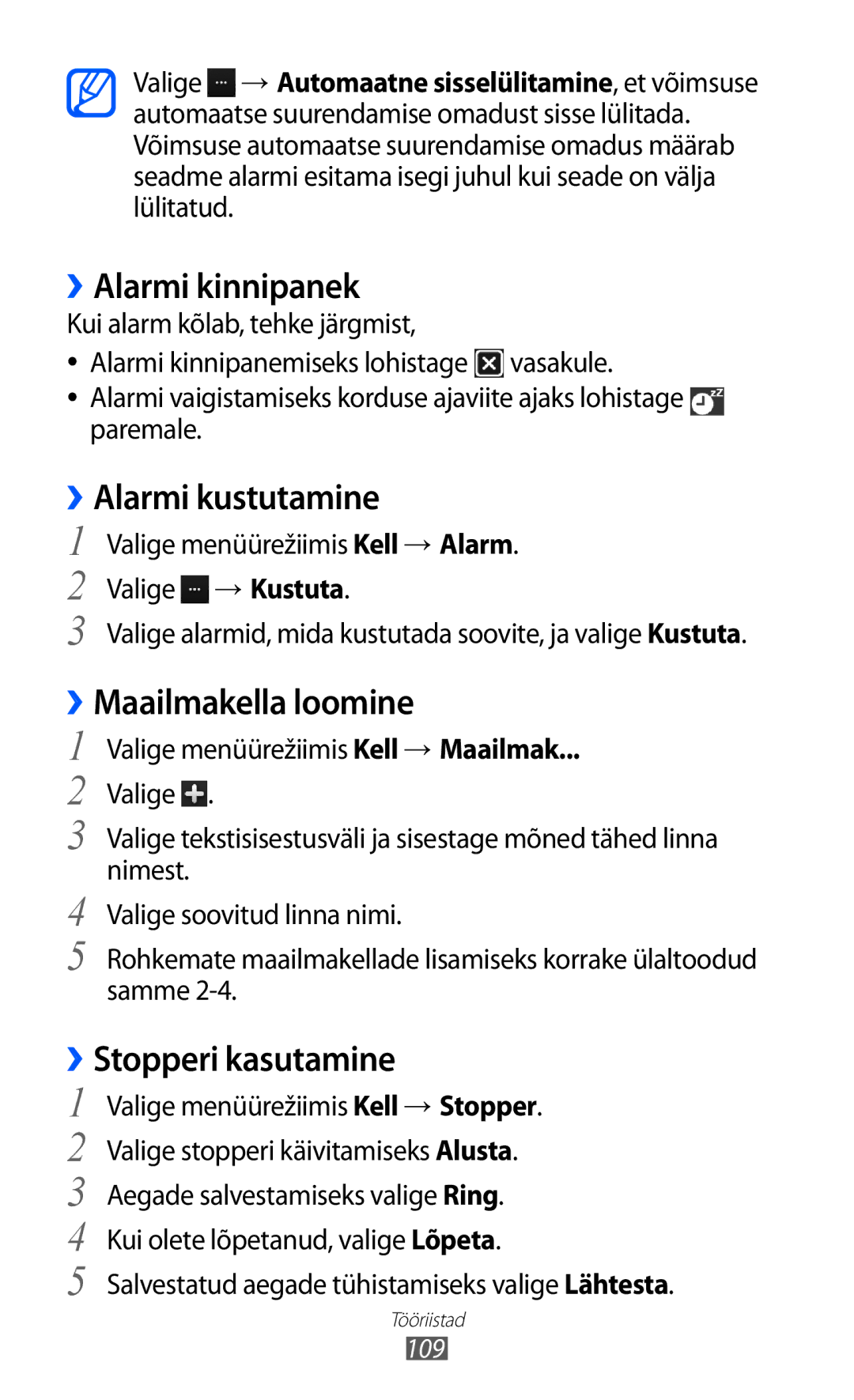 Samsung GT-S8600HKASEB manual ››Alarmi kinnipanek, ››Alarmi kustutamine, ››Maailmakella loomine, ››Stopperi kasutamine 