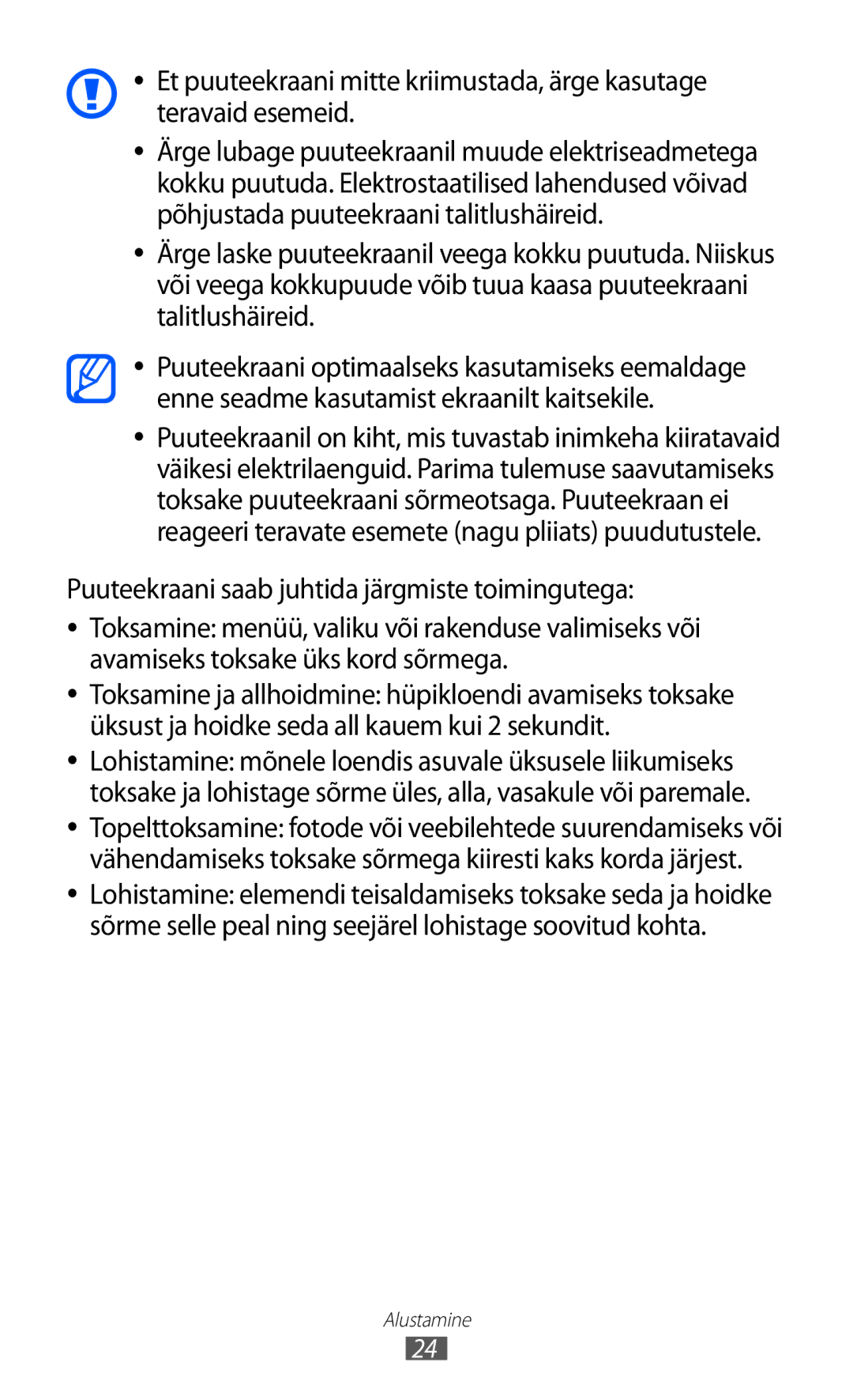 Samsung GT-S8600HKASEB manual Puuteekraani saab juhtida järgmiste toimingutega 