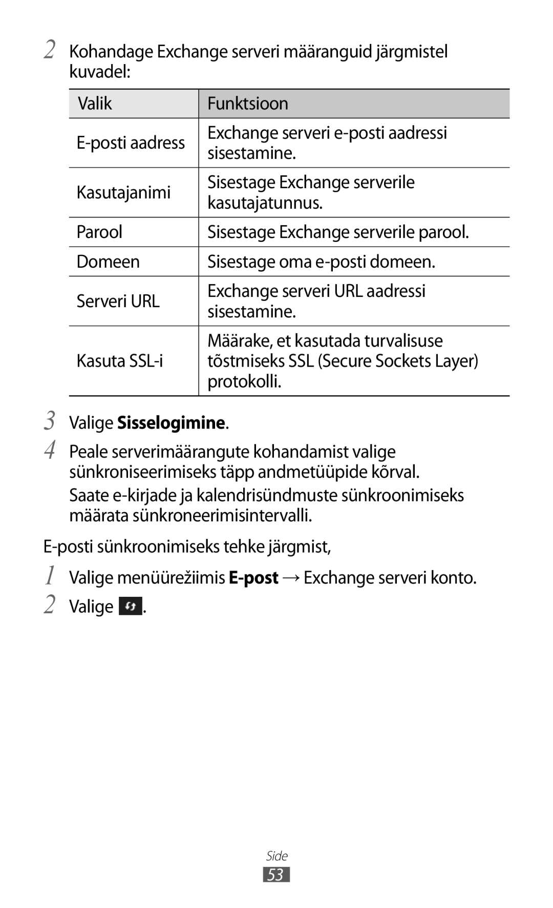 Samsung GT-S8600HKASEB manual Exchange serveri e-posti aadressi, Protokolli, Valige Sisselogimine 