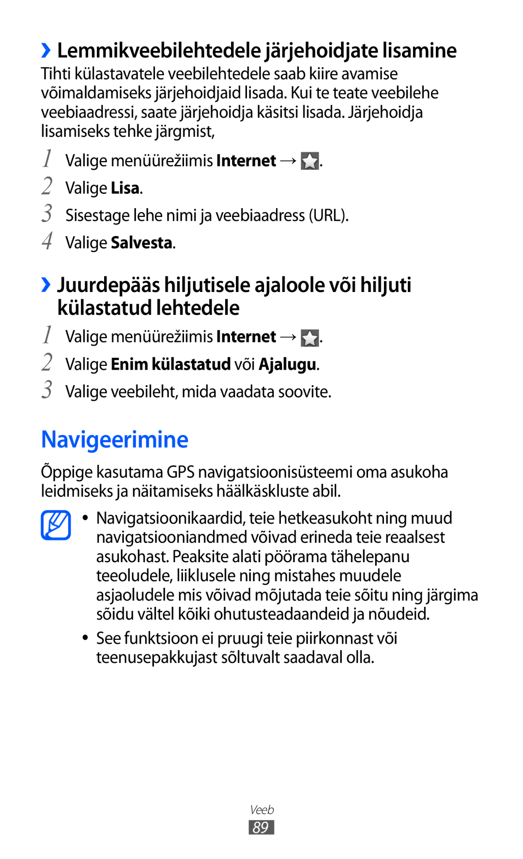 Samsung GT-S8600HKASEB manual Navigeerimine, Valige menüürežiimis Internet →, Valige Enim külastatud või Ajalugu 