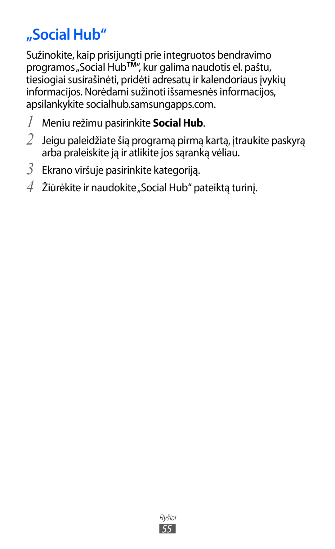 Samsung GT-S8600HKASEB manual „Social Hub, Meniu režimu pasirinkite Social Hub 