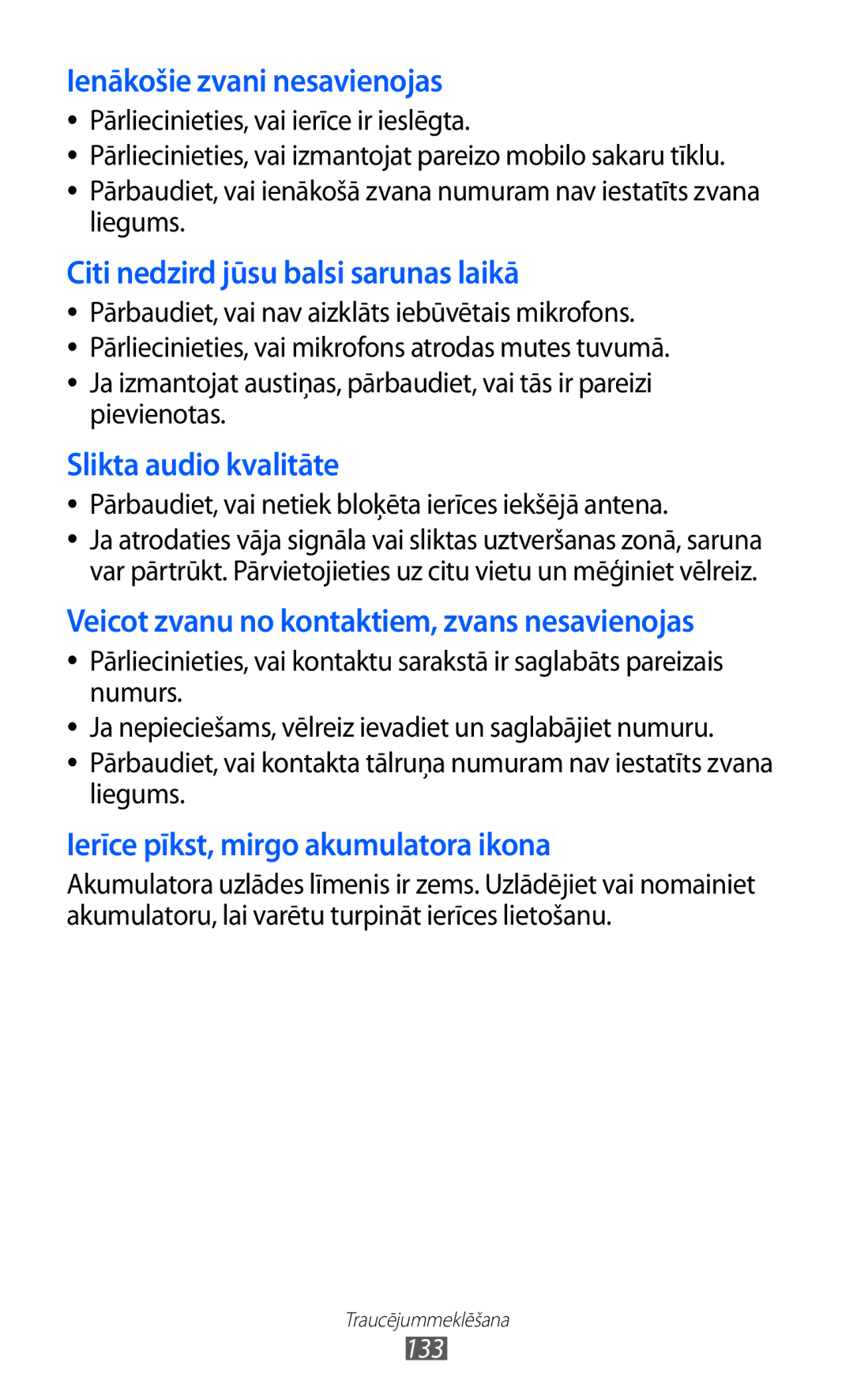 Samsung GT-S8600HKASEB manual Ienākošie zvani nesavienojas, Pārbaudiet, vai netiek bloķēta ierīces iekšējā antena 