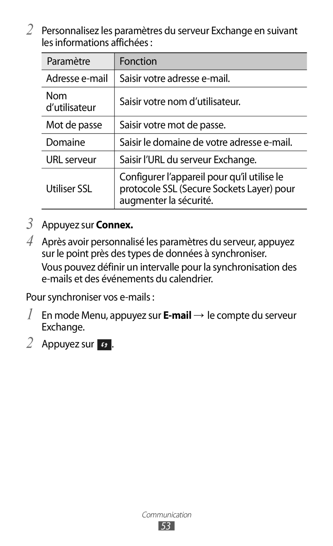 Samsung GT-S8600HKABOG, GT-S8600HKASFR, GT-S8600HKAXEF, GT-S8600HKALPM manual Augmenter la sécurité, Appuyez sur Connex 