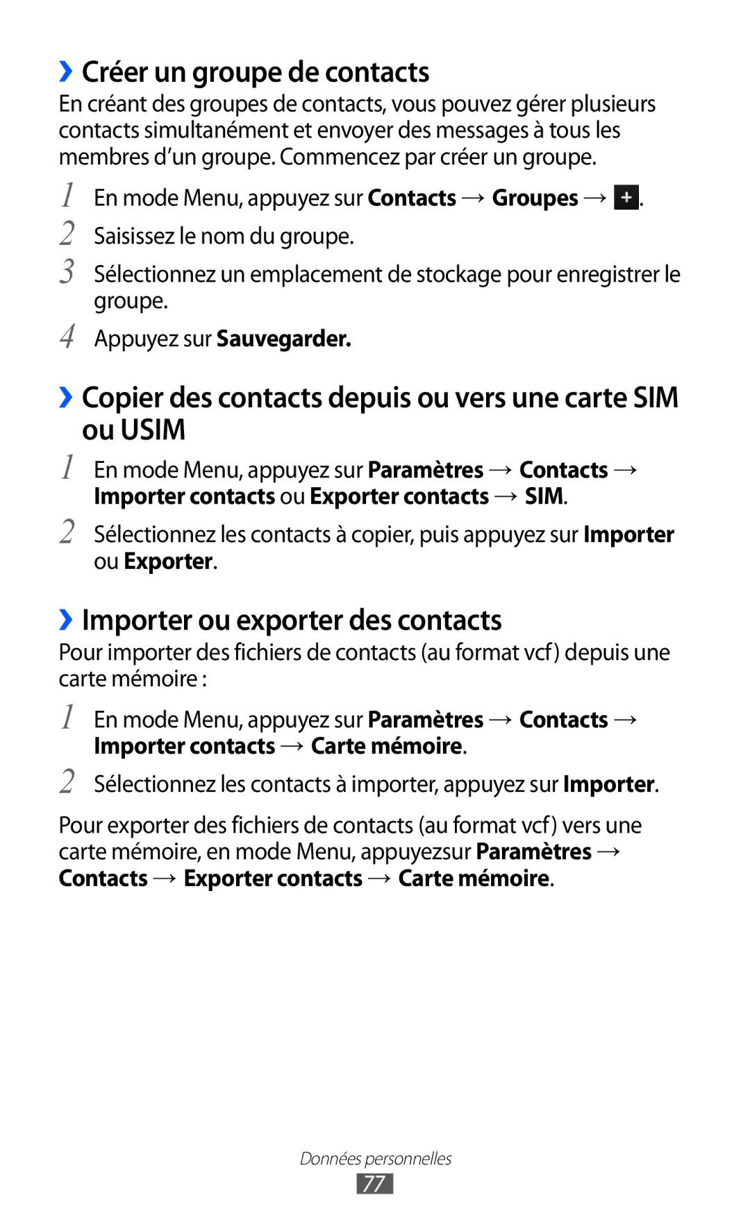 Samsung GT-S8600HKABOG manual ››Créer un groupe de contacts, ››Copier des contacts depuis ou vers une carte SIM ou Usim 