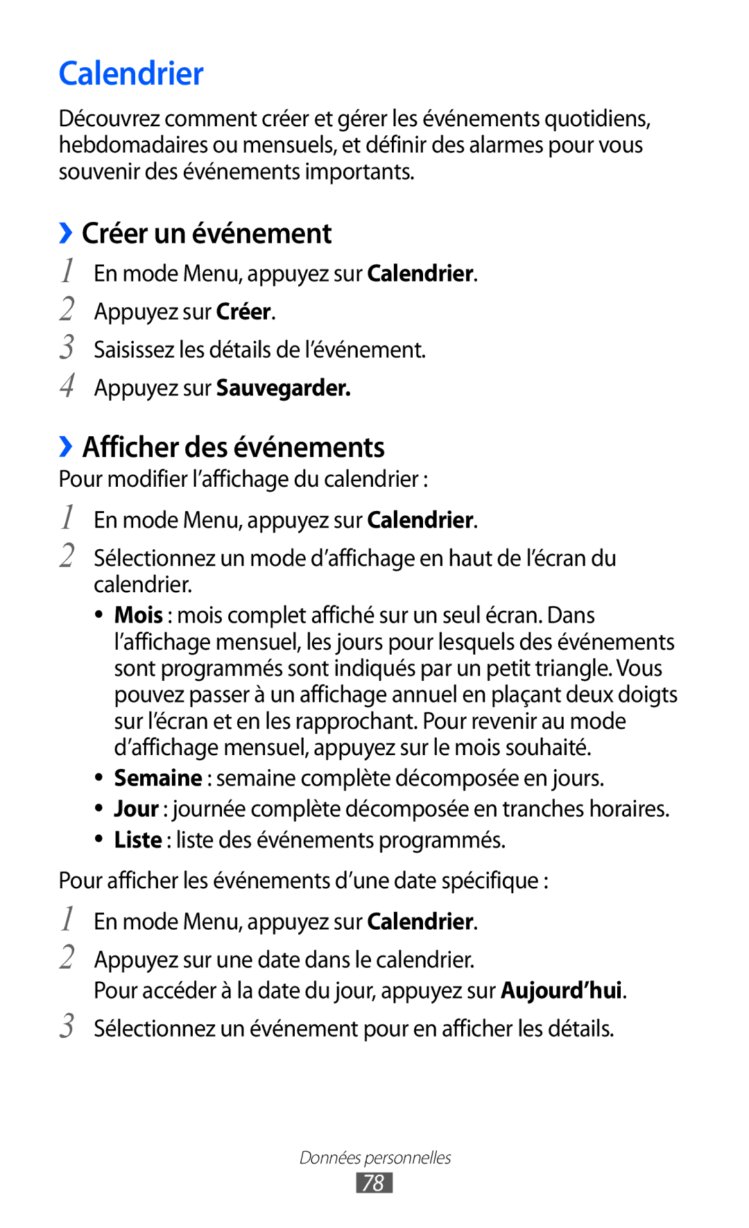 Samsung GT-S8600HKASFR, GT-S8600HKAXEF, GT-S8600HKALPM manual Calendrier, ››Créer un événement, ››Afficher des événements 