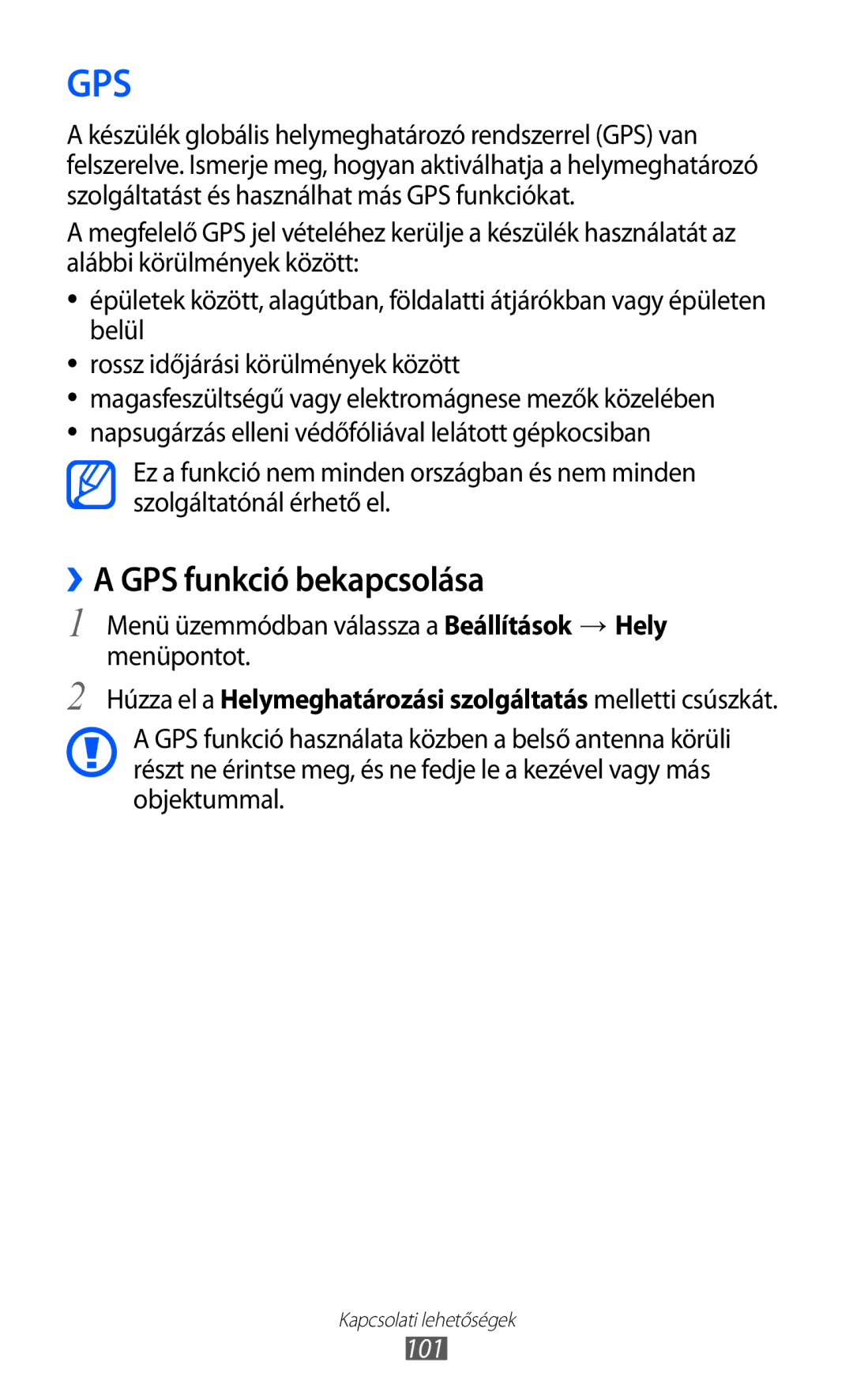 Samsung GT-S8600WSAPRT manual ››A GPS funkció bekapcsolása, Menü üzemmódban válassza a Beállítások → Hely menüpontot, 101 