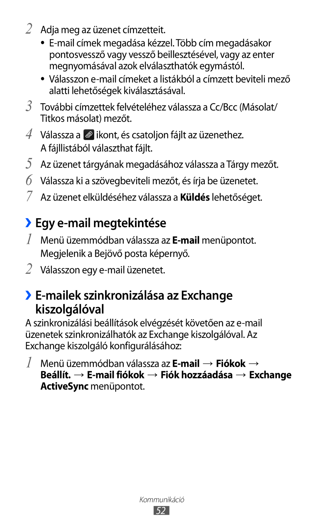 Samsung GT-S8600HKATMH, GT-S8600HKATPL ››Egy e-mail megtekintése, ››E-mailek szinkronizálása az Exchange kiszolgálóval 