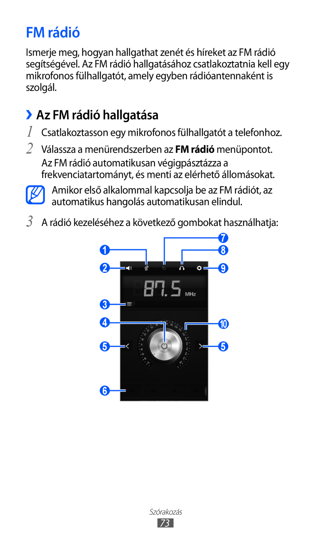 Samsung GT-S8600HKAPRT manual ››Az FM rádió hallgatása, Csatlakoztasson egy mikrofonos fülhallgatót a telefonhoz 