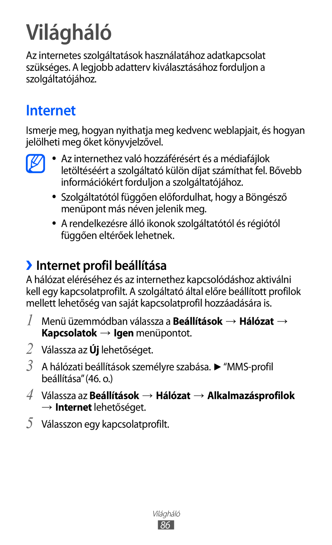 Samsung GT-S8600HKAXEZ, GT-S8600HKATPL, GT-S8600HKAPRT, GT-S8600WSAPRT manual Világháló, ››Internet profil beállítása 