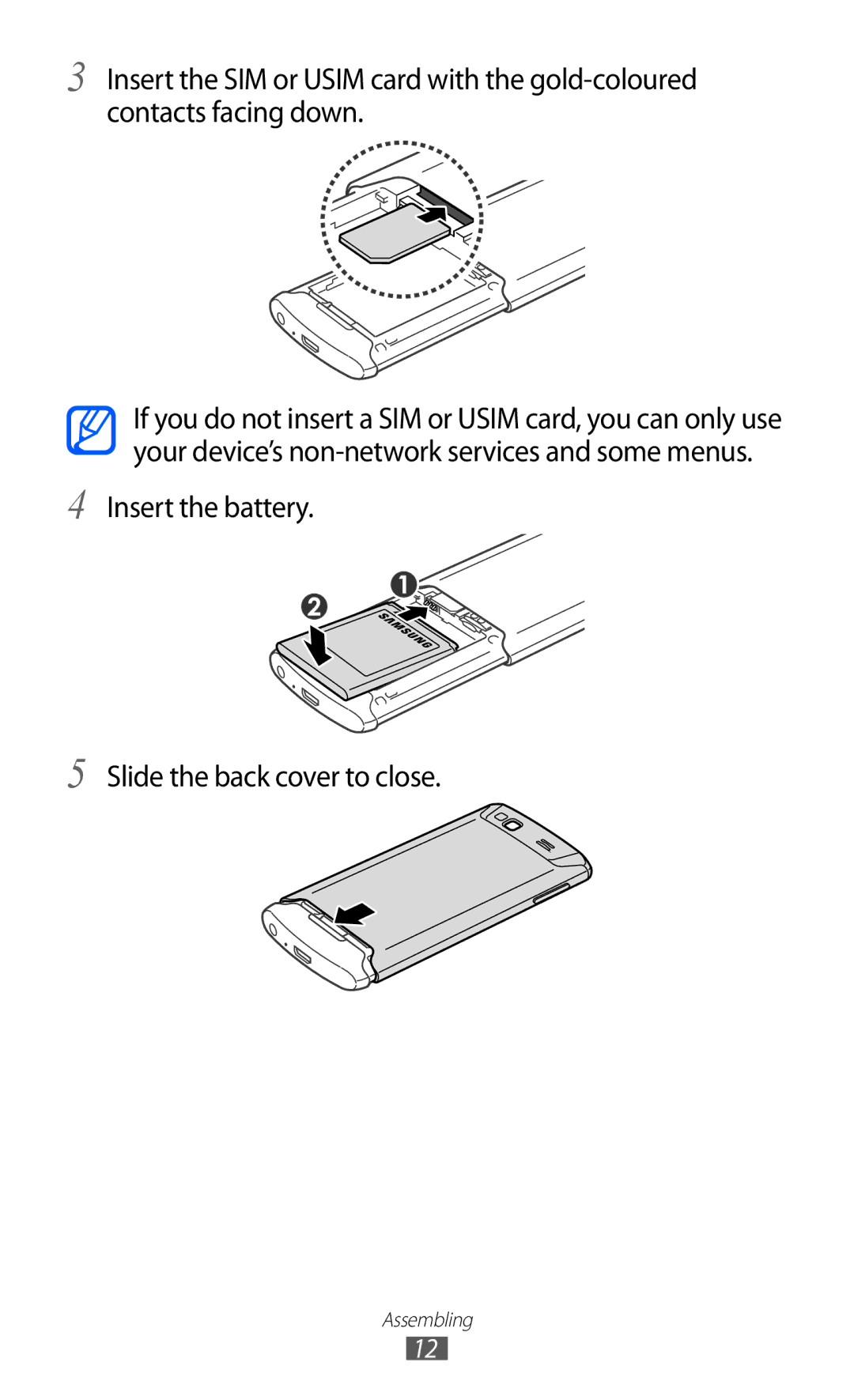 Samsung GT-S8600HKASFR, GT-S8600HKAVD2, GT-S8600HKAVIA, GT-S8600HKATPL manual Insert the battery Slide the back cover to close 