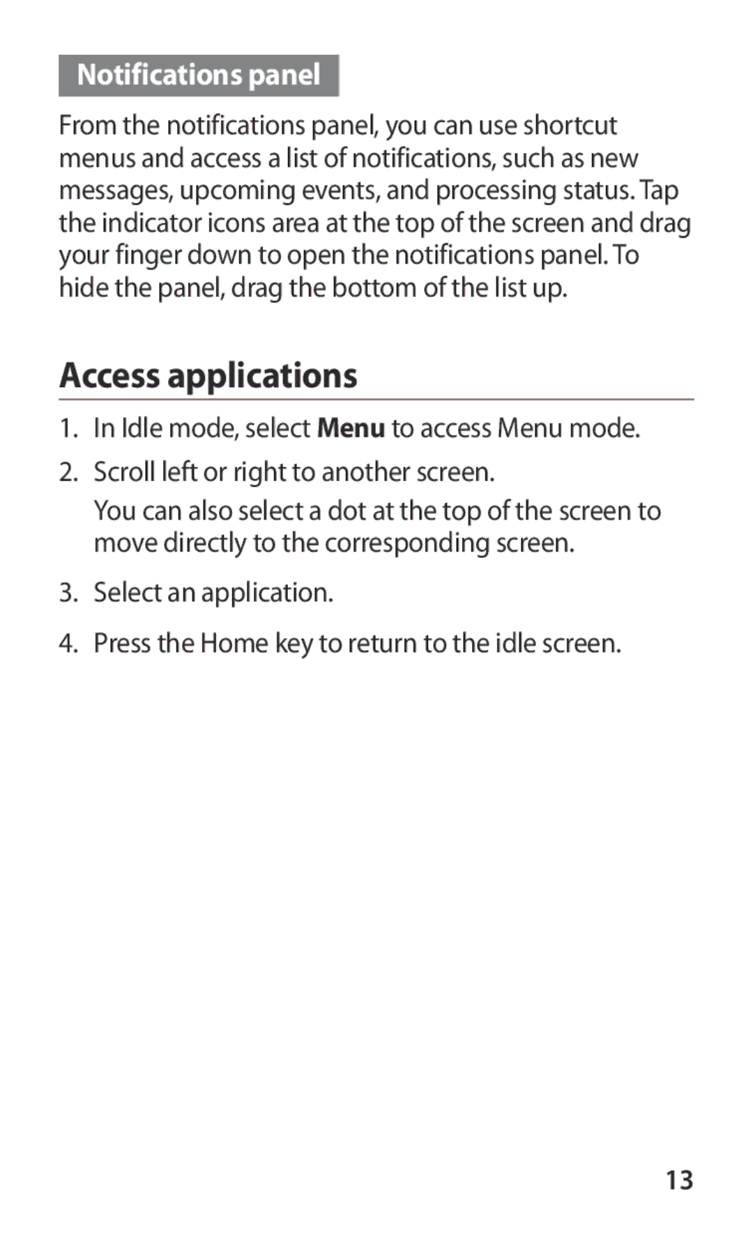 Samsung GT-S8600HKAXEF, GT-S8600HKAVD2, GT-S8600HKAVIA, GT-S8600HKATPL manual Access applications, Notifications panel 