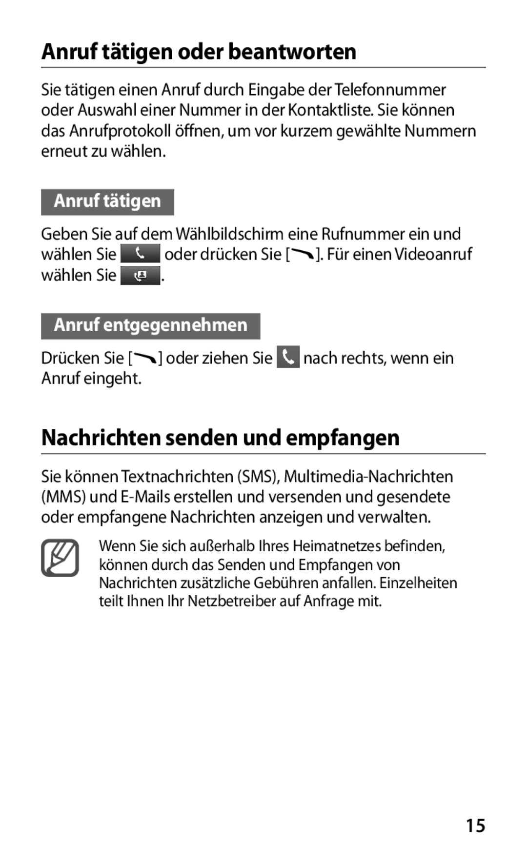 Samsung GT-S8600HKAEPL manual Anruf tätigen oder beantworten, Nachrichten senden und empfangen, Anruf entgegennehmen 