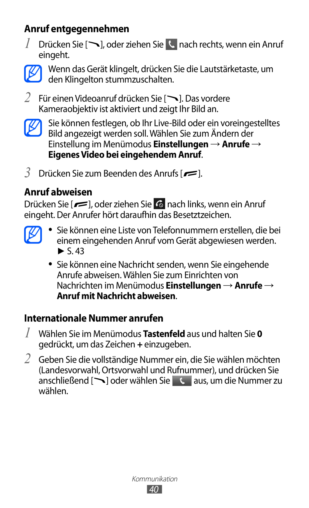 Samsung GT-S8600HKAATO, GT-S8600HKAVD2, GT-S8600HKAVIA Anruf entgegennehmen, Anruf abweisen, Internationale Nummer anrufen 