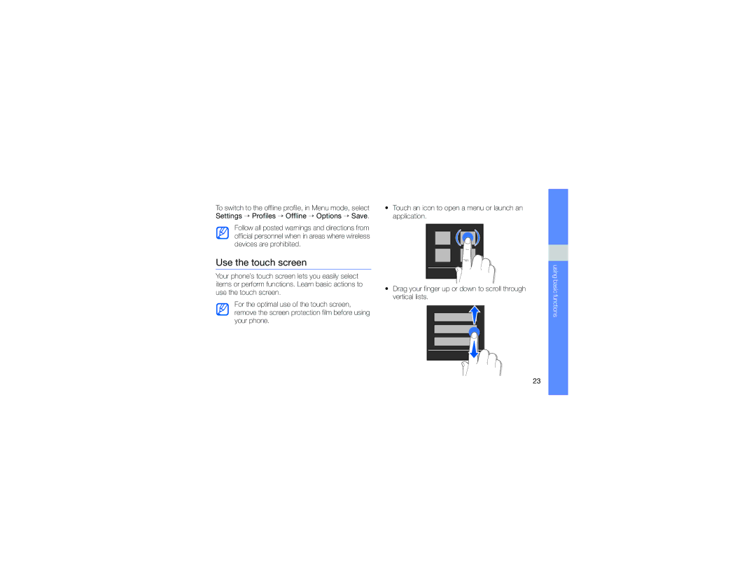 Samsung GT-S9110HKAXEF, GT-S9110HKAFOP manual Use the touch screen 