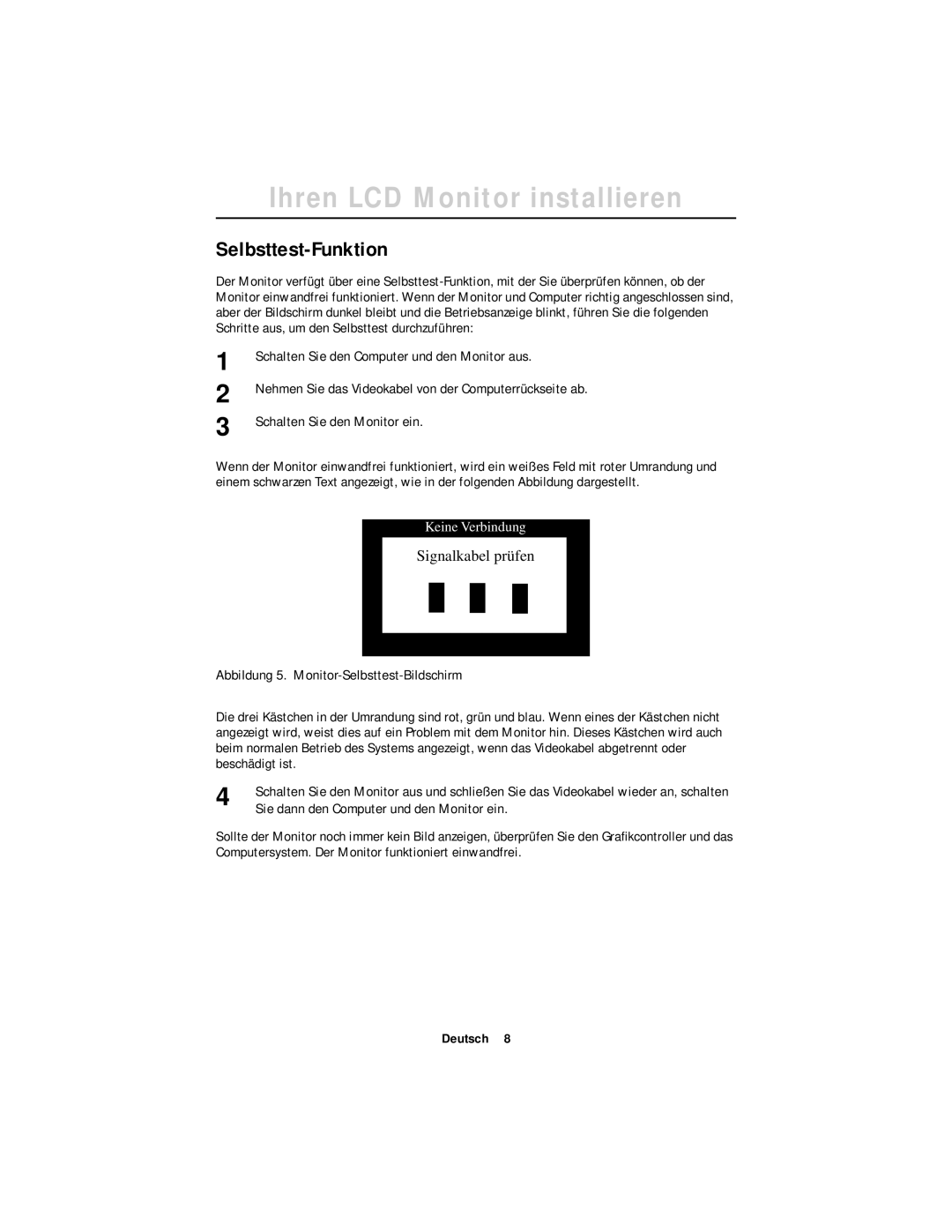 Samsung GR18MSSSN/EDC, GT18MSSB/EDC, GT18MSSN/EDC manual Selbsttest-Funktion, Schalten Sie den Computer und den Monitor aus 