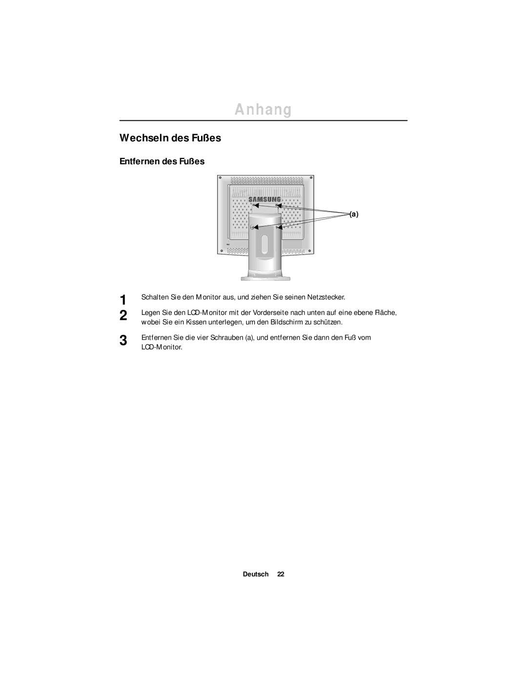 Samsung GT18MSSB/EDC, GR18MSSSN/EDC, GT18MSSN/EDC manual Wechseln des Fußes, Entfernen des Fußes, LCD-Monitor 