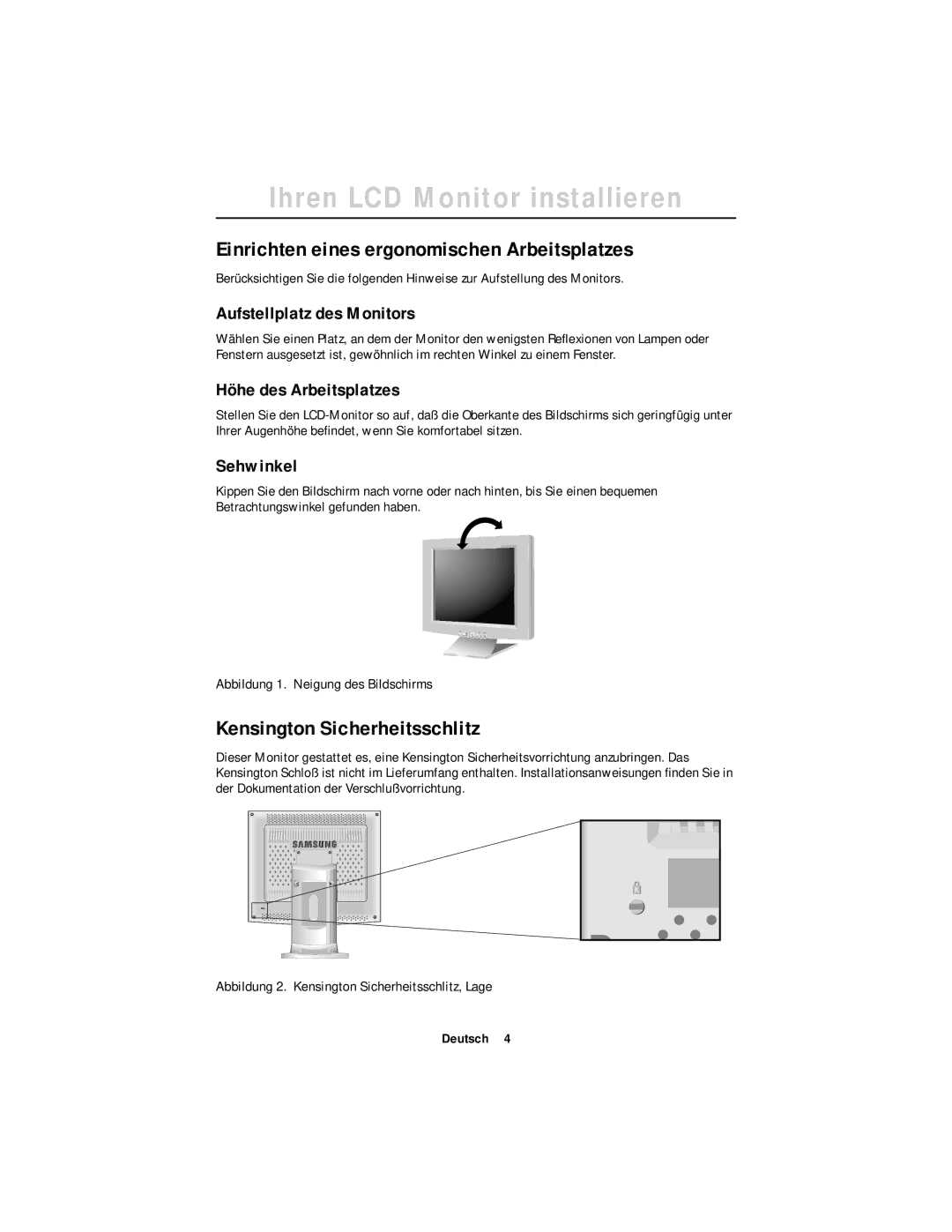 Samsung GT18MSSB/EDC, GR18MSSSN/EDC manual Ihren LCD Monitor installieren, Einrichten eines ergonomischen Arbeitsplatzes 