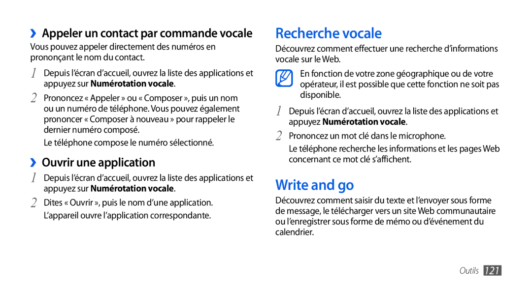 Samsung GT-I9001RWDGBL Recherche vocale, Write and go, ››Ouvrir une application, ››Appeler un contact par commande vocale 