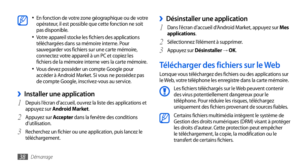 Samsung GT-I9001HKDGBL Télécharger des fichiers sur le Web, ››Installer une application, ››Désinstaller une application 