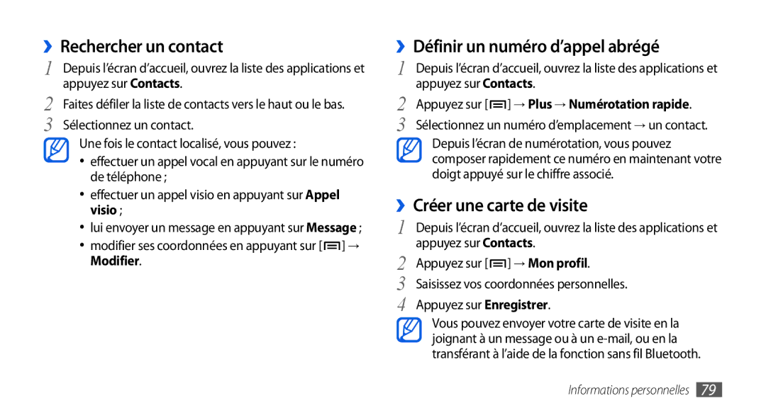 Samsung GT-I9001HKDMTL manual ››Rechercher un contact, ››Définir un numéro d’appel abrégé, ››Créer une carte de visite 