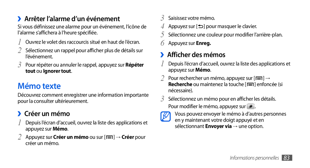 Samsung GT-I9001HKDGBL manual Mémo texte, ››Arrêter l’alarme d’un événement, ››Créer un mémo, ››Afficher des mémos 