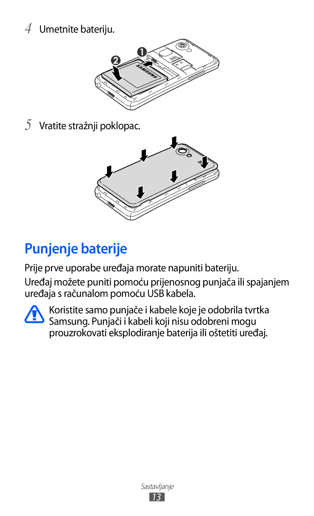 Samsung GT-I9070HKATRA, GT2I9070HKATRA, GT-I9070HKAMSR manual Punjenje baterije, Umetnite bateriju Vratite stražnji poklopac 