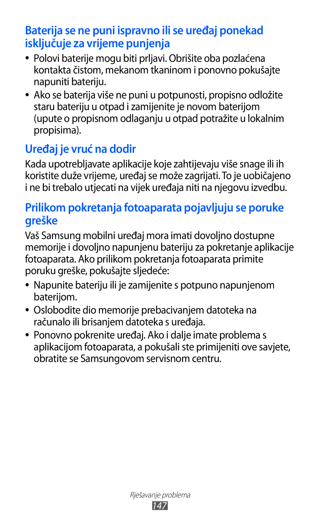 Samsung GT-I9070HKAVIP, GT2I9070HKATRA, GT-I9070HKAMSR, GT-I9070HKACRO, GT2I9070HKATWO, GT-I9070HKATRA Uređaj je vruć na dodir 