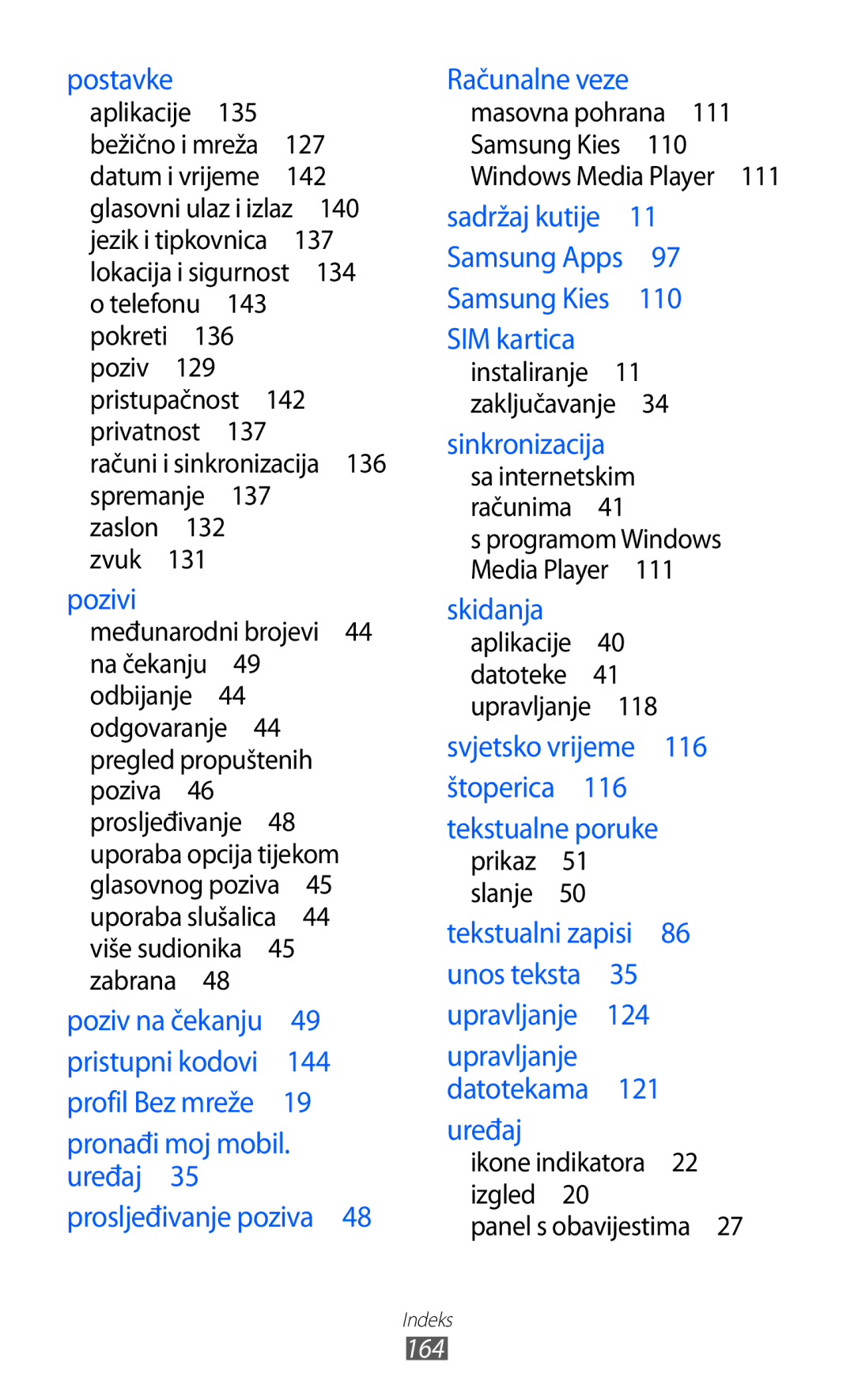 Samsung GT2I9070HKATWO, GT2I9070HKATRA, GT-I9070HKAMSR, GT-I9070HKACRO, GT-I9070HKAVIP, GT-I9070HKATRA manual Sinkronizacija 