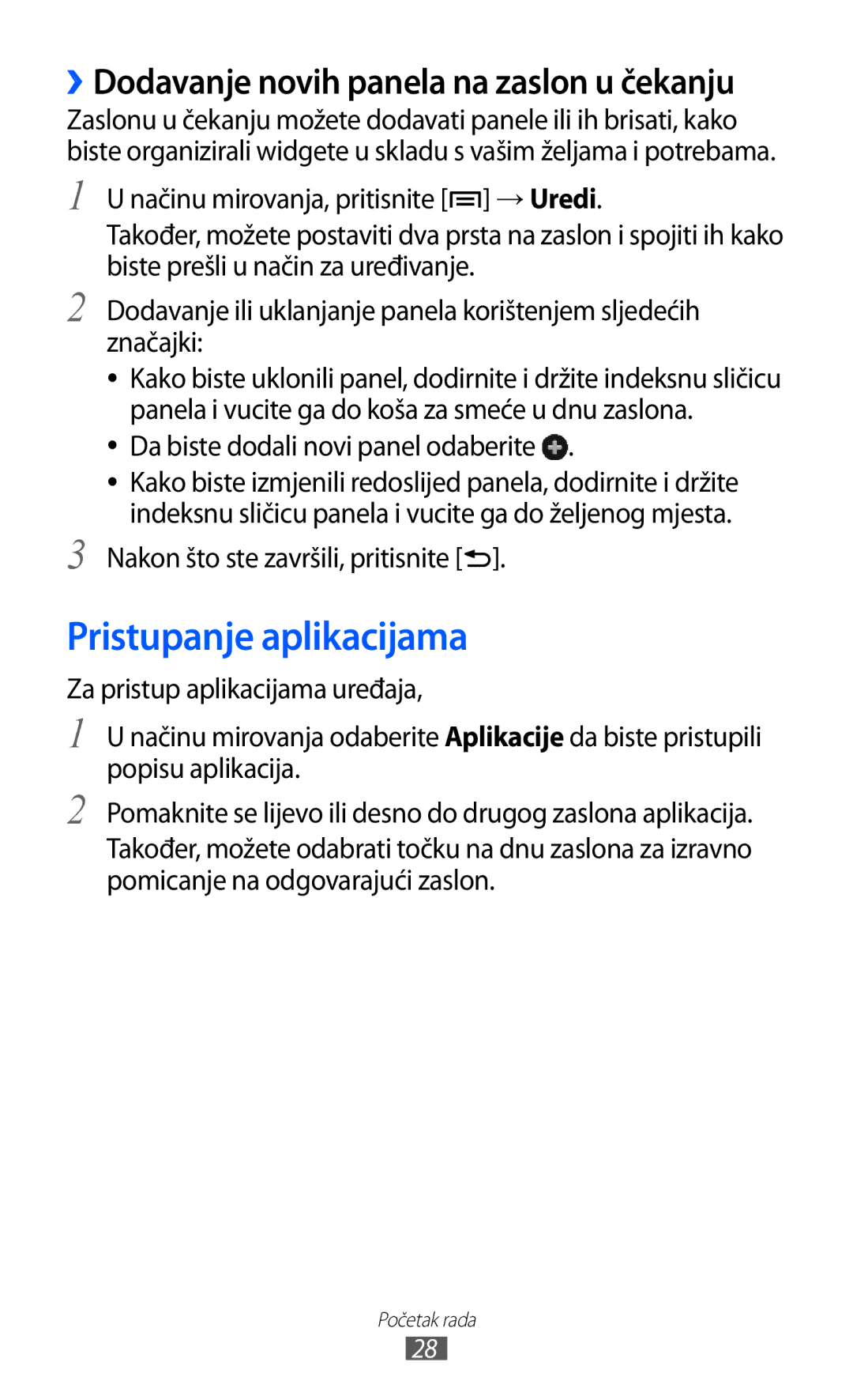 Samsung GT2I9070HKATWO Pristupanje aplikacijama, Da biste dodali novi panel odaberite, Nakon što ste završili, pritisnite 