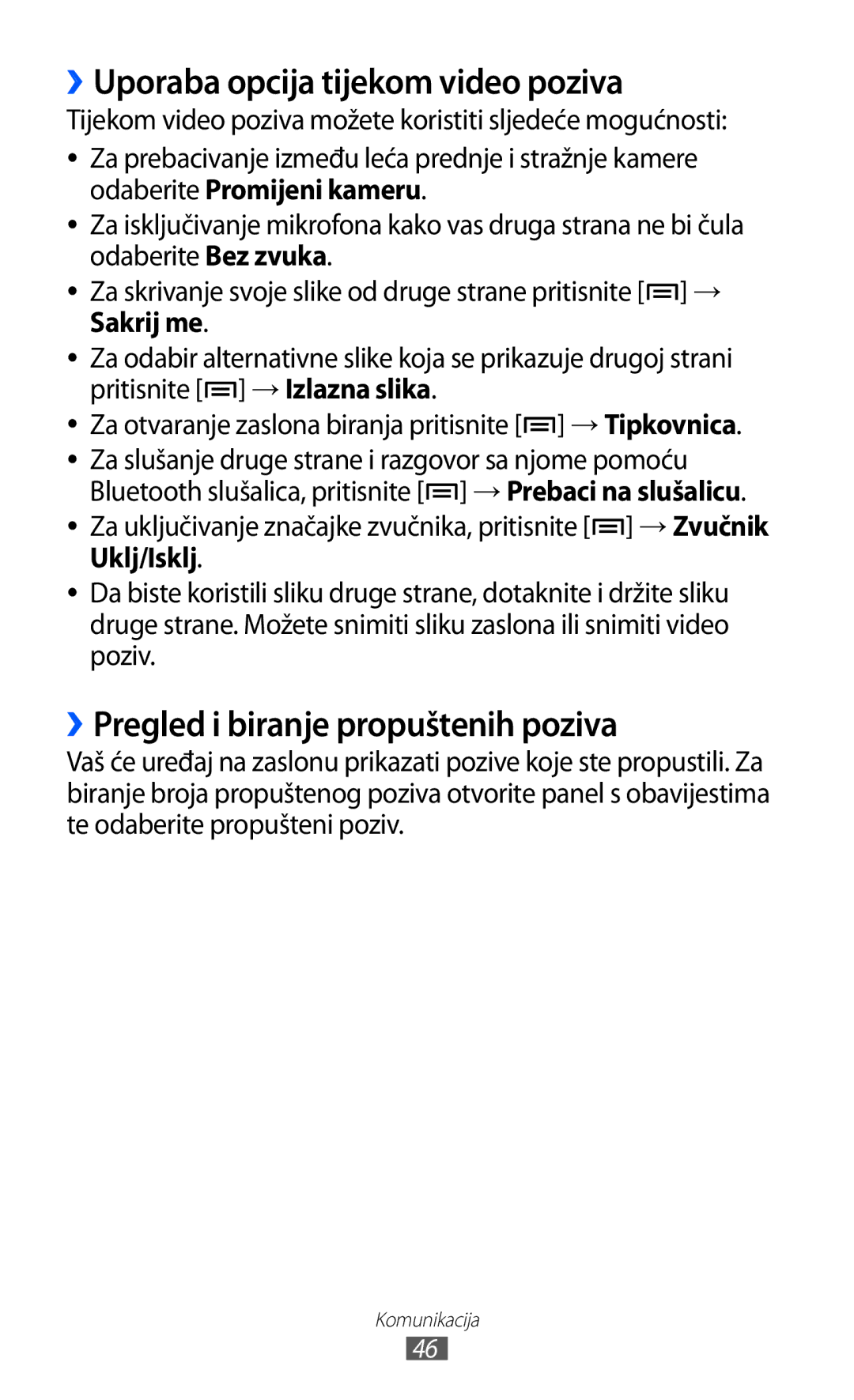 Samsung GT2I9070HKAVIP, GT2I9070HKATRA manual ››Uporaba opcija tijekom video poziva, ››Pregled i biranje propuštenih poziva 