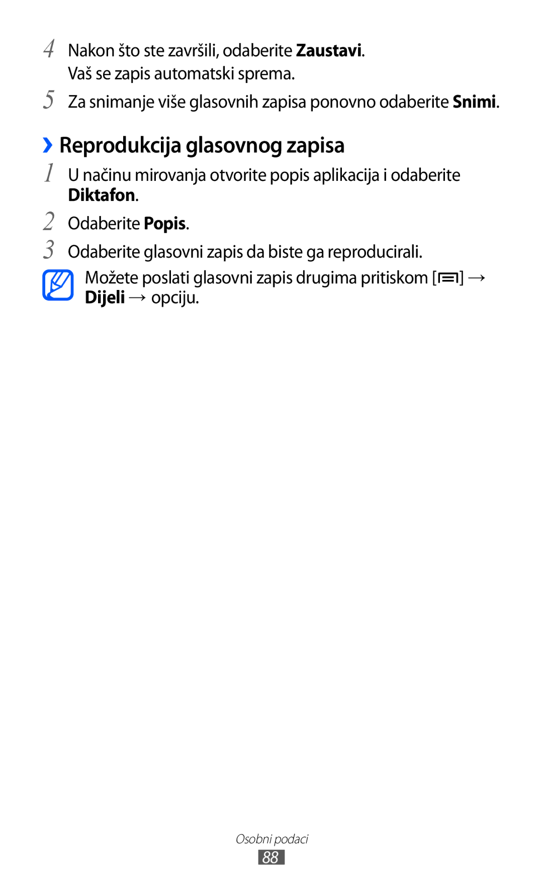 Samsung GT2I9070HKATRA, GT-I9070HKAMSR, GT-I9070HKACRO, GT-I9070HKAVIP, GT2I9070HKATWO manual ››Reprodukcija glasovnog zapisa 