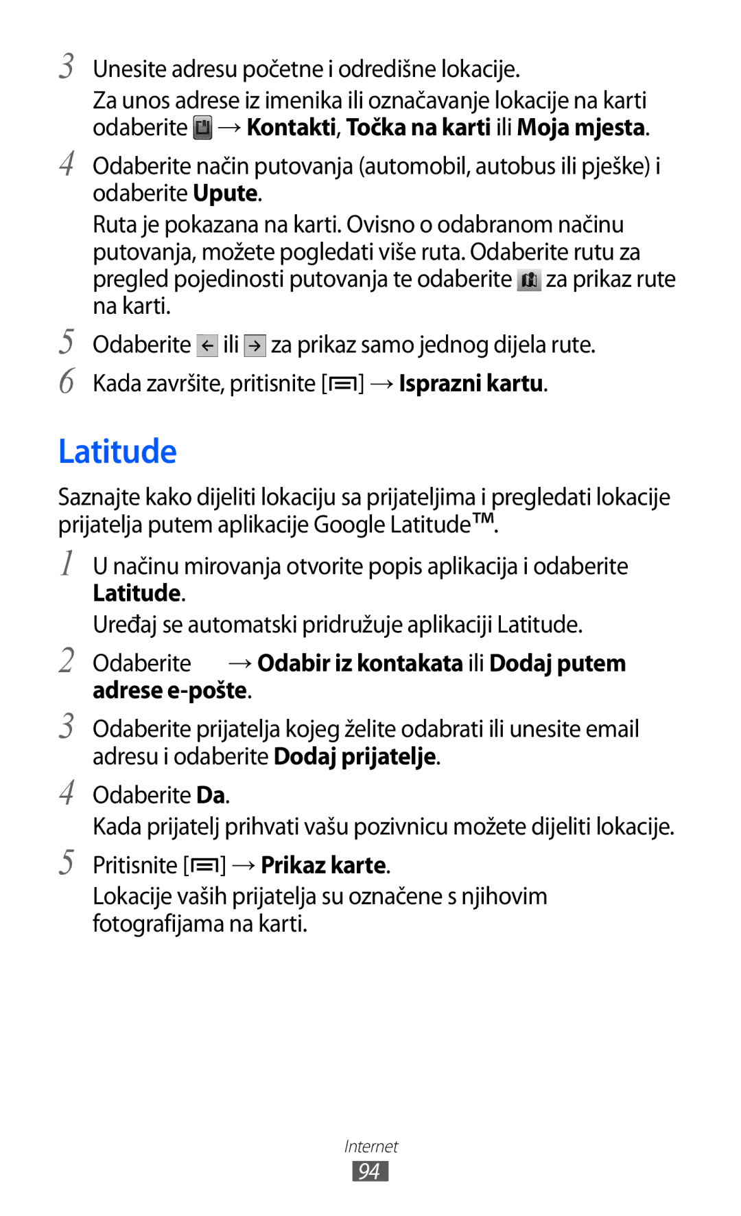 Samsung GT2I9070HKAVIP, GT2I9070HKATRA manual Latitude, Odaberite → Odabir iz kontakata ili Dodaj putem, Adrese e-pošte 