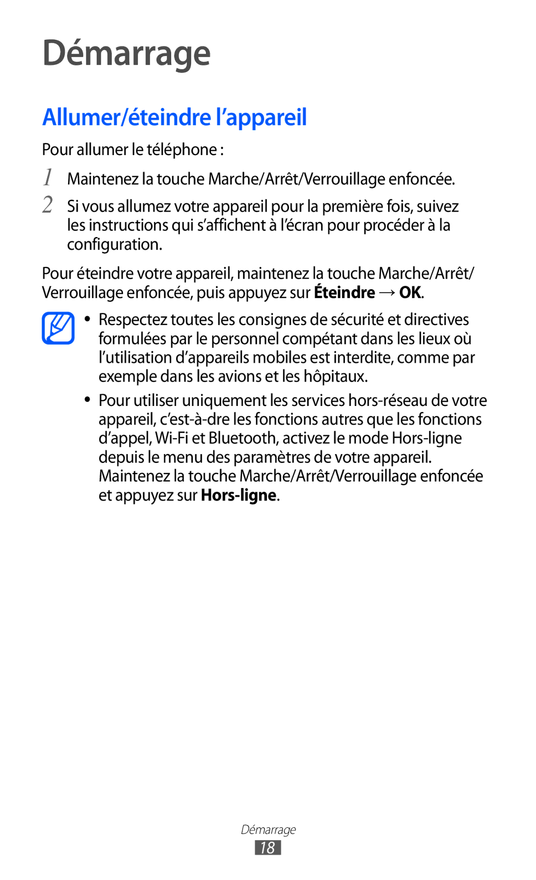 Samsung GT-I9100RWAGBL, GT2I9100OIAMTL, GT-I9100LKAROM, GT-I9100OIAMTL, GT2I9100RWAMTL Démarrage, Allumer/éteindre l’appareil 
