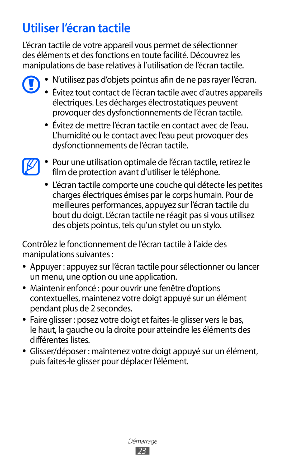 Samsung GT2I9100LKAMTL manual Utiliser l’écran tactile, ’utilisez pas d’objets pointus afin de ne pas rayer l’écran 