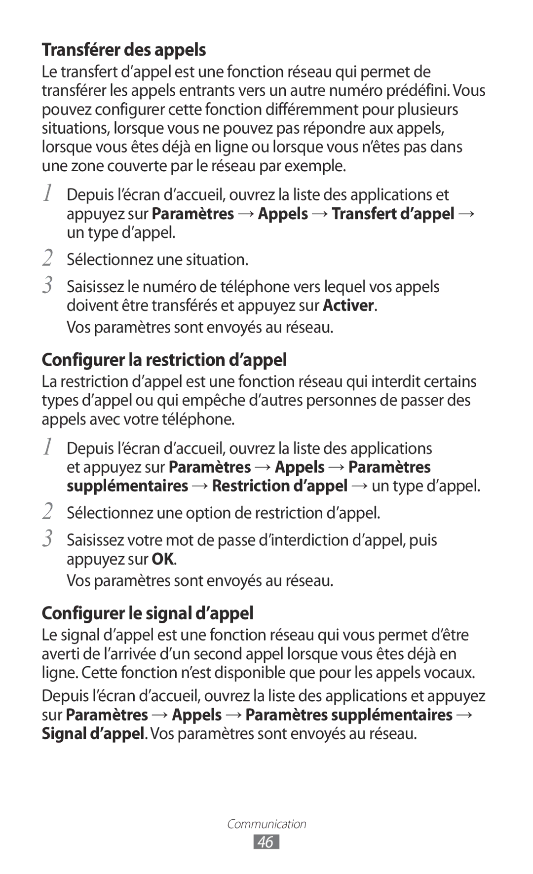 Samsung GT-I9100RWAGBL, GT2I9100OIAMTL, GT-I9100LKAROM manual Transférer des appels, Vos paramètres sont envoyés au réseau 