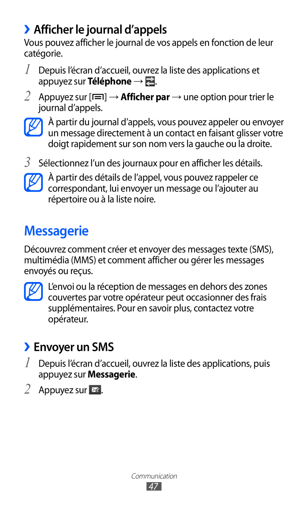 Samsung GT-I9100LKAVVT, GT2I9100OIAMTL, GT-I9100LKAROM manual Messagerie, ››Afficher le journal d’appels, ››Envoyer un SMS 