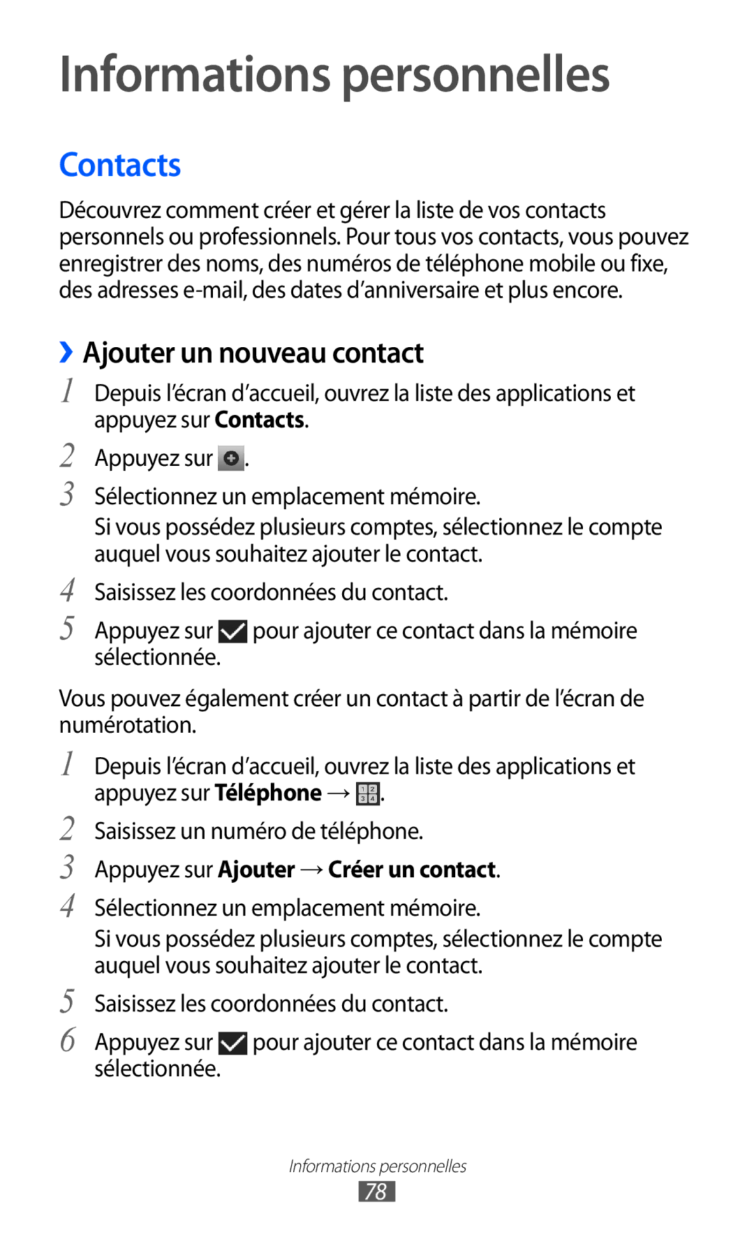 Samsung GT-I9100RWAMTL, GT2I9100OIAMTL manual Contacts, ››Ajouter un nouveau contact, Appuyez sur Ajouter → Créer un contact 