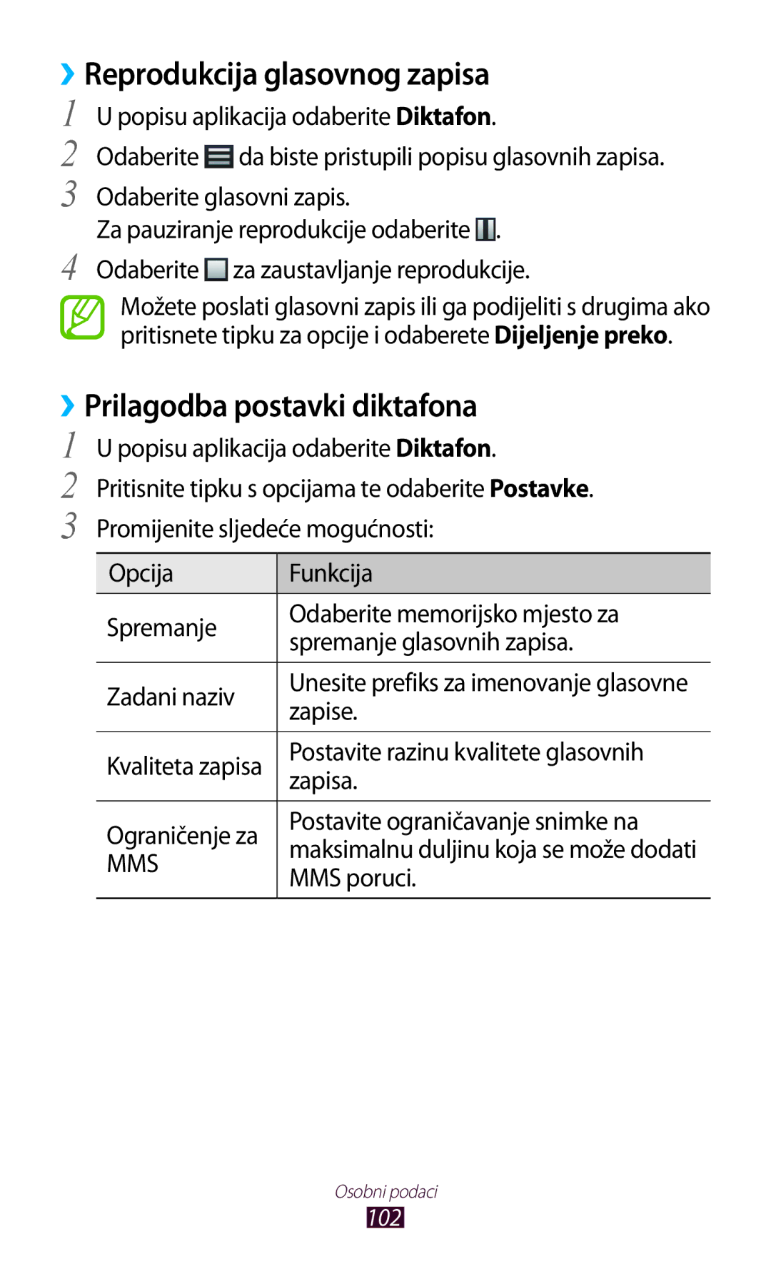 Samsung GT2I9300RWDTWO, GT2I9300RWDVIP, GT-I9300TADMBM ››Reprodukcija glasovnog zapisa, ››Prilagodba postavki diktafona 