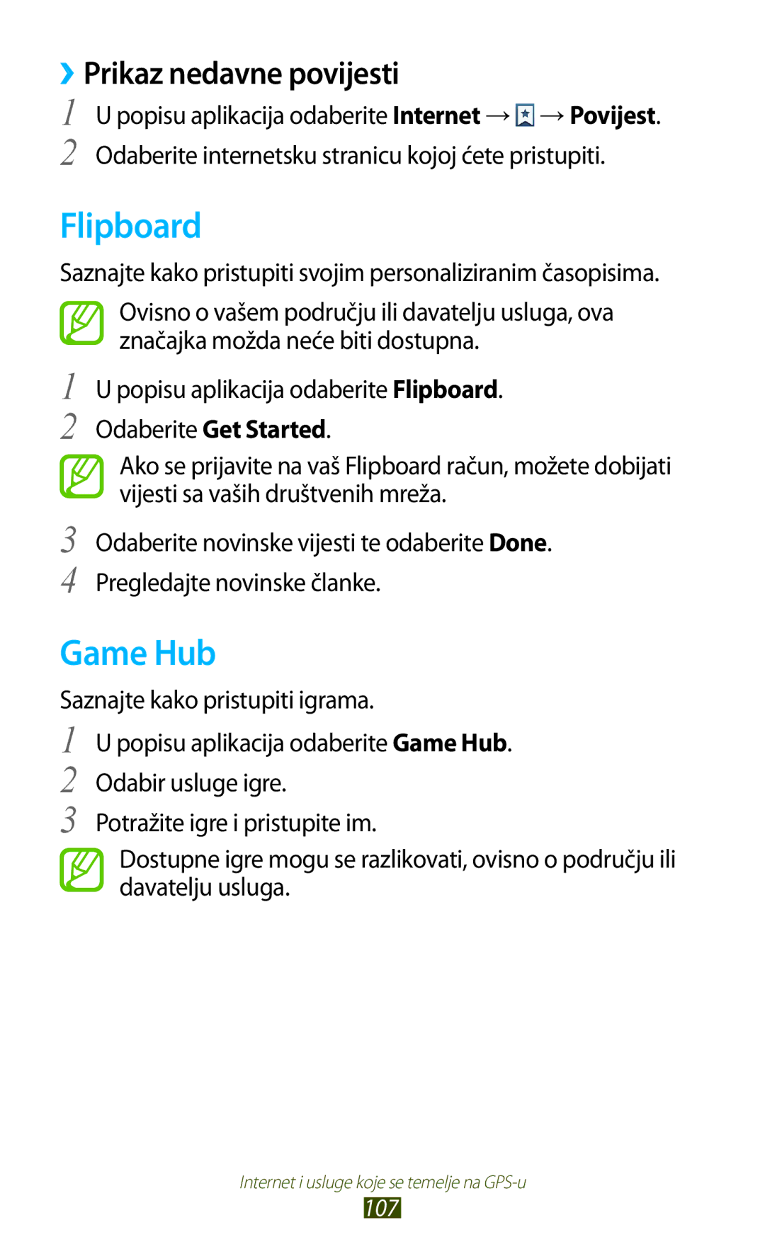 Samsung GT-I9300RWAVIP, GT2I9300RWDVIP, GT-I9300TADMBM, GT-I9300RWDSEE Flipboard, Game Hub, ››Prikaz nedavne povijesti, 107 