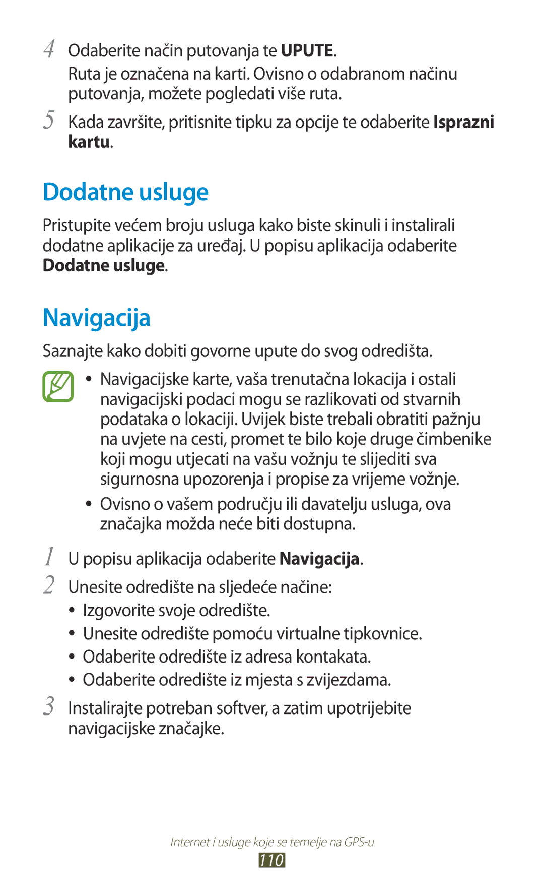 Samsung GT-I9300ZKDCRO manual Dodatne usluge, Navigacija, Kartu, Saznajte kako dobiti govorne upute do svog odredišta 