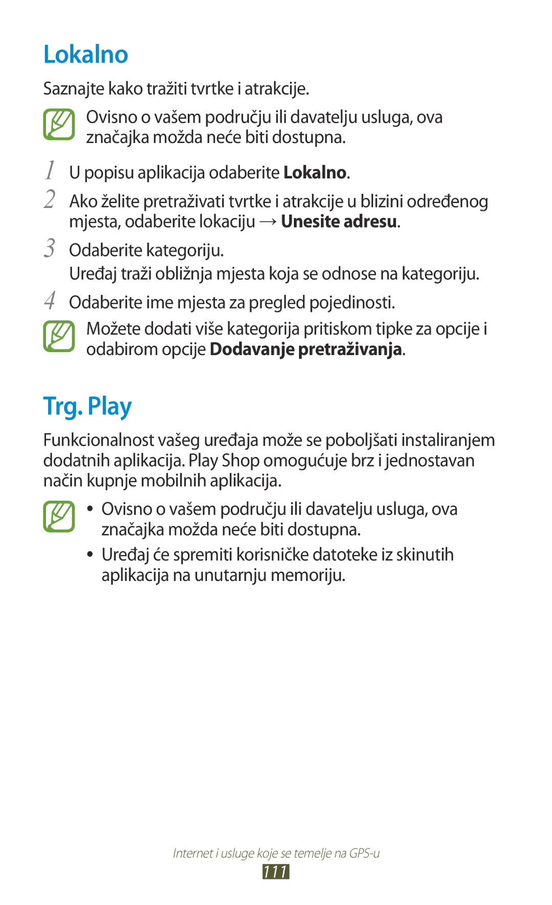 Samsung GT-I9300RWDVDC manual Trg. Play, Saznajte kako tražiti tvrtke i atrakcije, Popisu aplikacija odaberite Lokalno 