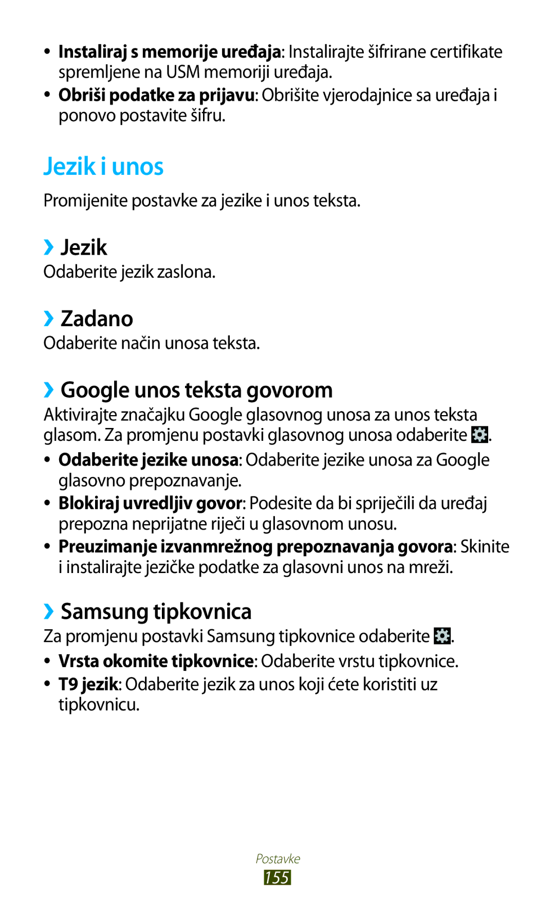 Samsung GT2I9300MBDTRA, GT2I9300RWDVIP Jezik i unos, ››Jezik, ››Zadano, ››Google unos teksta govorom, ››Samsung tipkovnica 