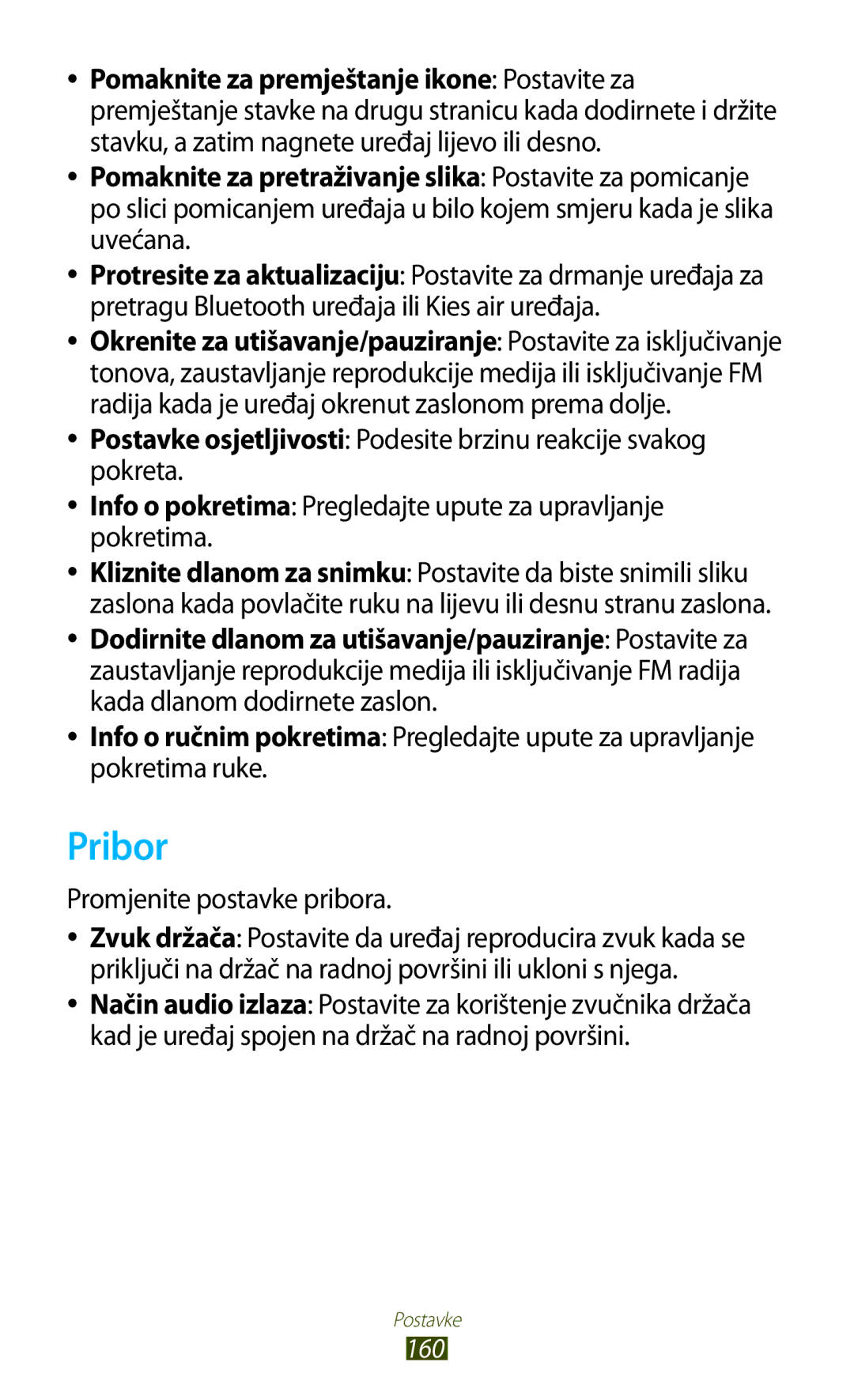 Samsung GT2I9300MBDTWO Pribor, Info o pokretima Pregledajte upute za upravljanje pokretima, Promjenite postavke pribora 