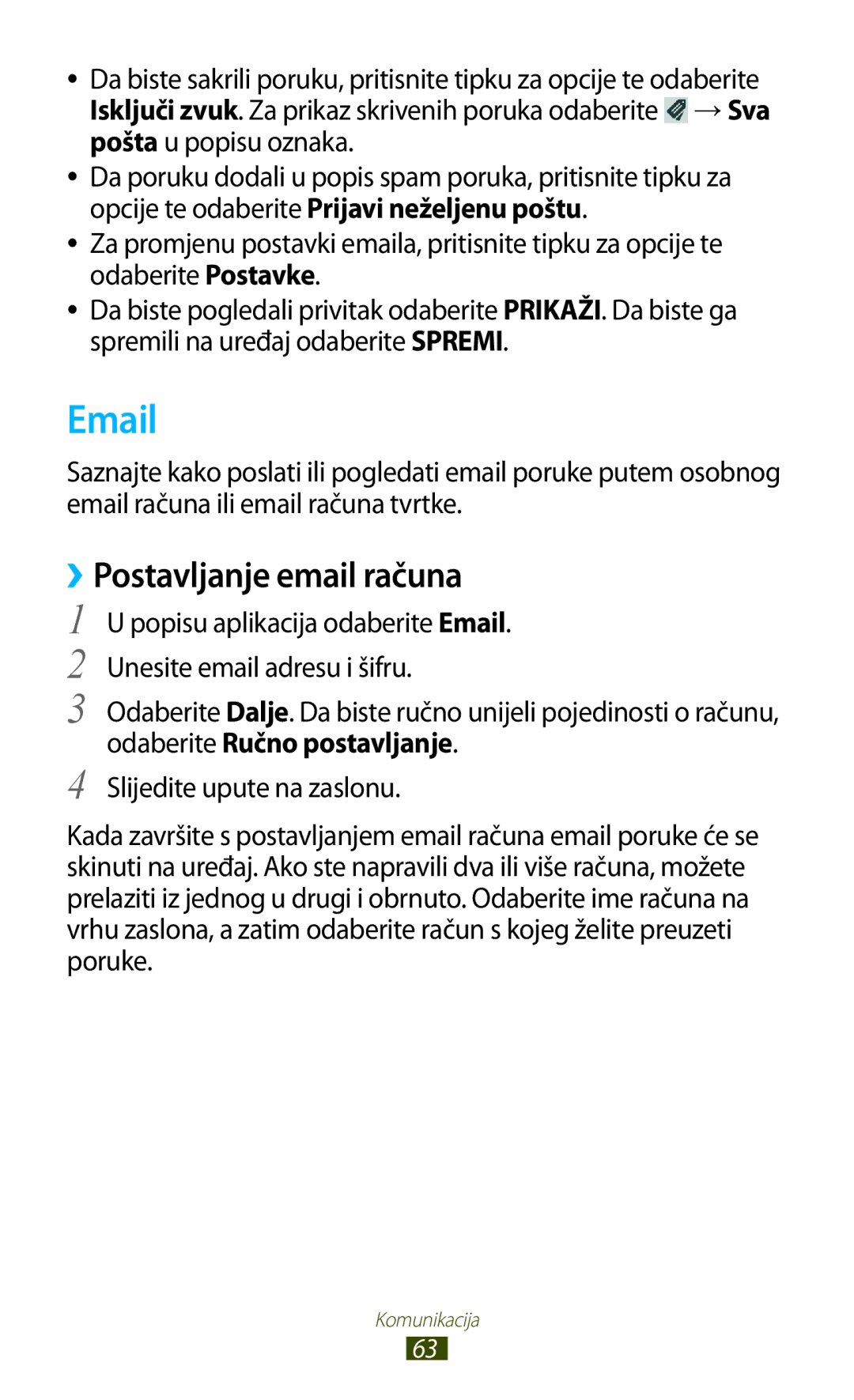 Samsung GT2I9300RWDTWO, GT2I9300RWDVIP, GT-I9300TADMBM, GT-I9300RWDSEE, GT2I9300RWAVIP manual ››Postavljanje email računa 