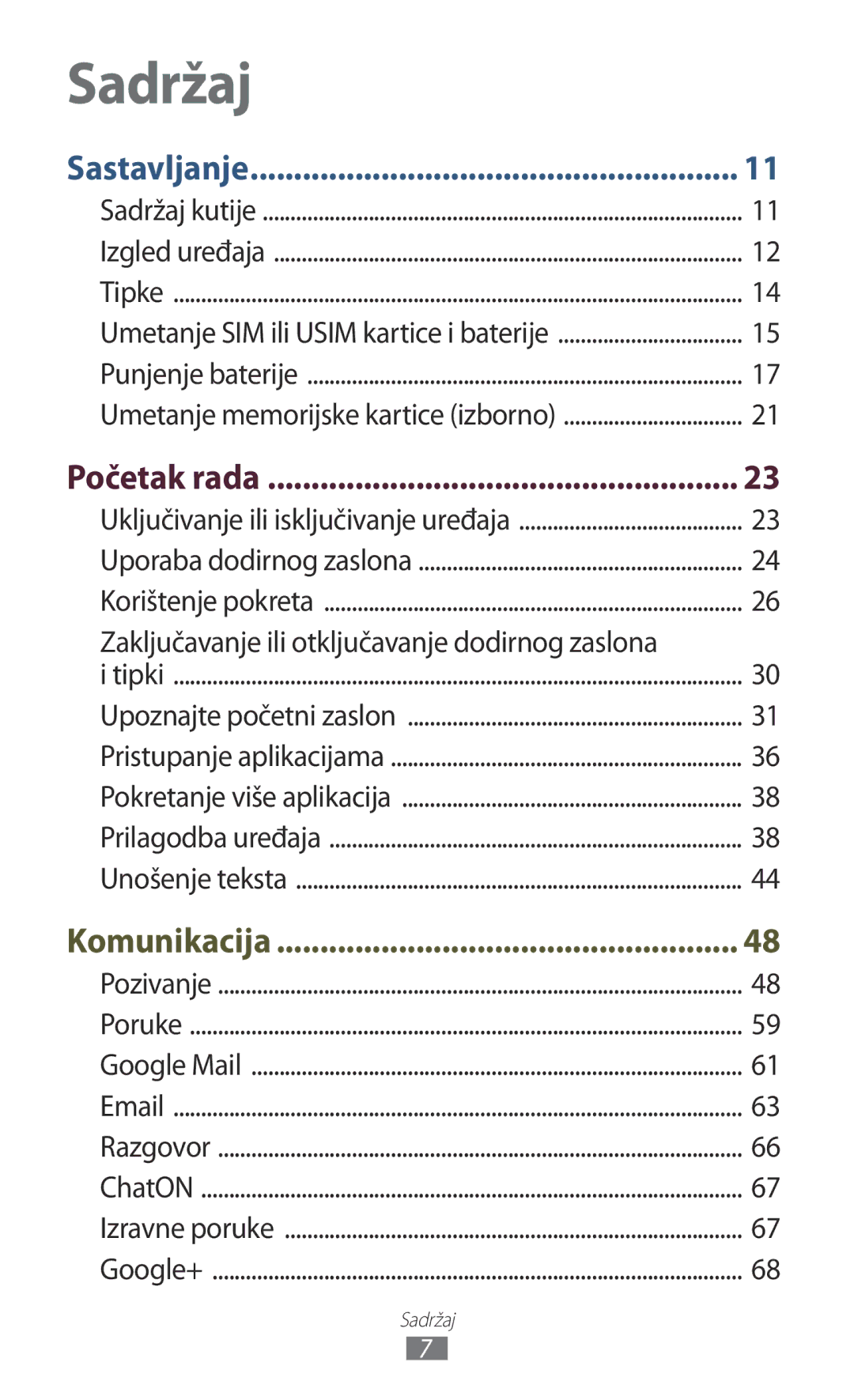 Samsung GT-I9300ZKDTRA, GT2I9300RWDVIP, GT-I9300TADMBM manual Početak rada, Zaključavanje ili otključavanje dodirnog zaslona 