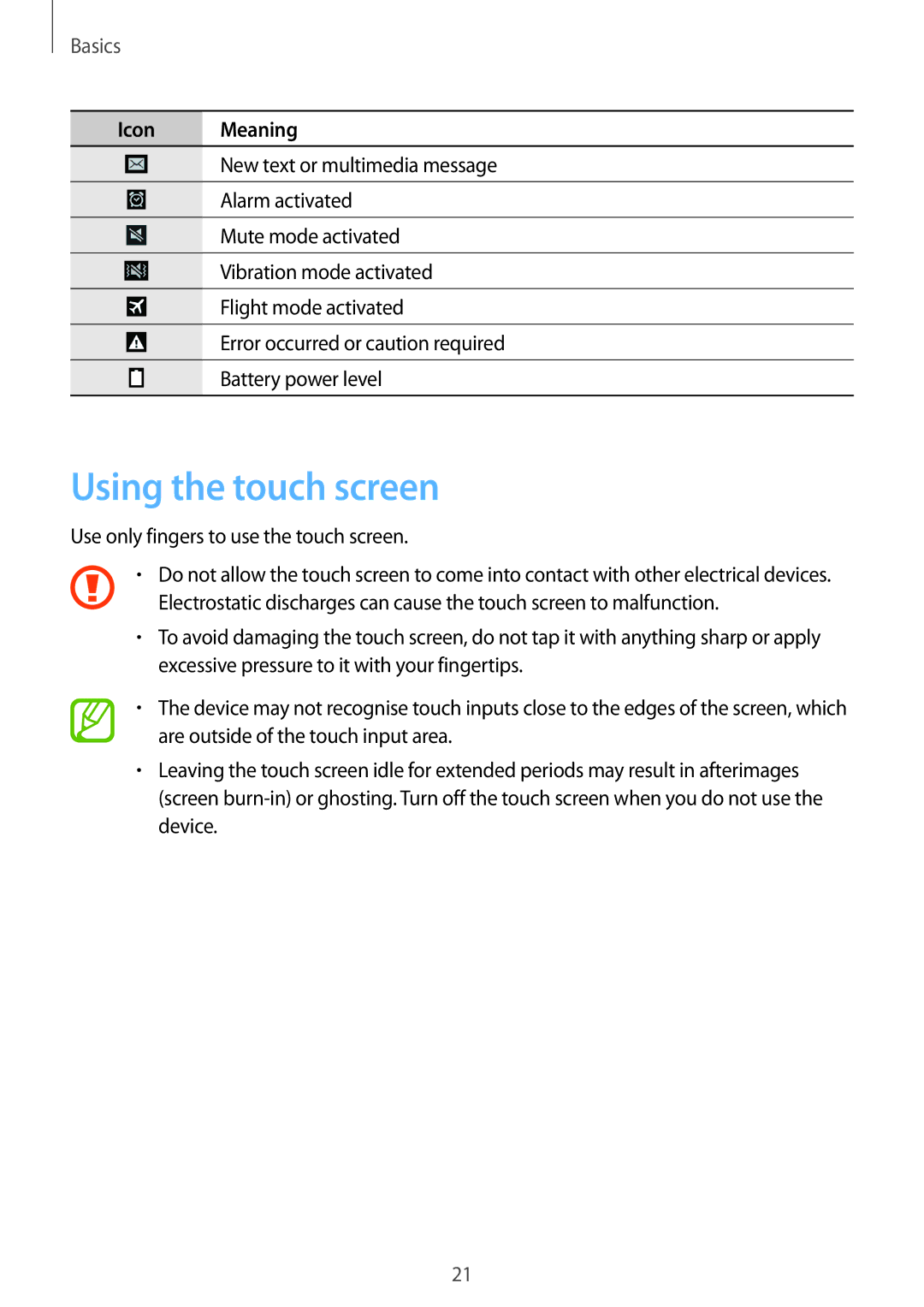 Samsung GT-I9301RWZCOS, GT2I9301MBIDBT, GT-I9301MBZXEO, GT-I9301MBZSEB, GT-I9301MBIDTM, GT-I9301OKIATO Using the touch screen 