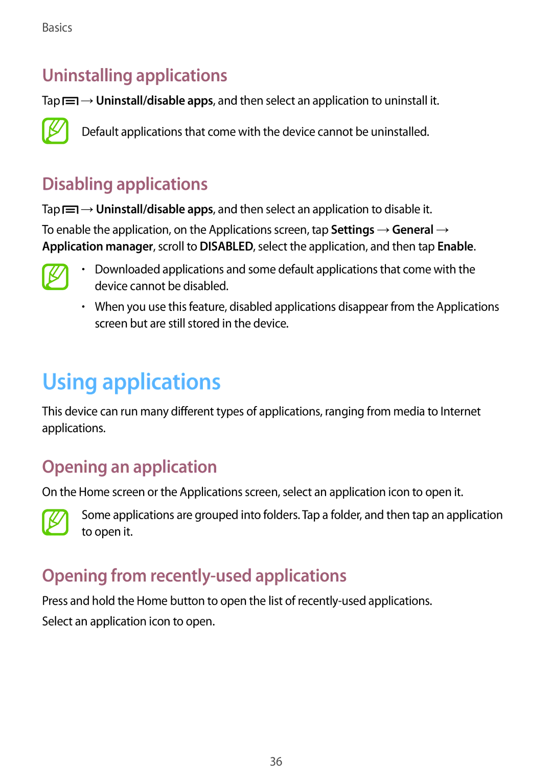 Samsung GT-I9301OKZSEB manual Using applications, Uninstalling applications, Disabling applications, Opening an application 